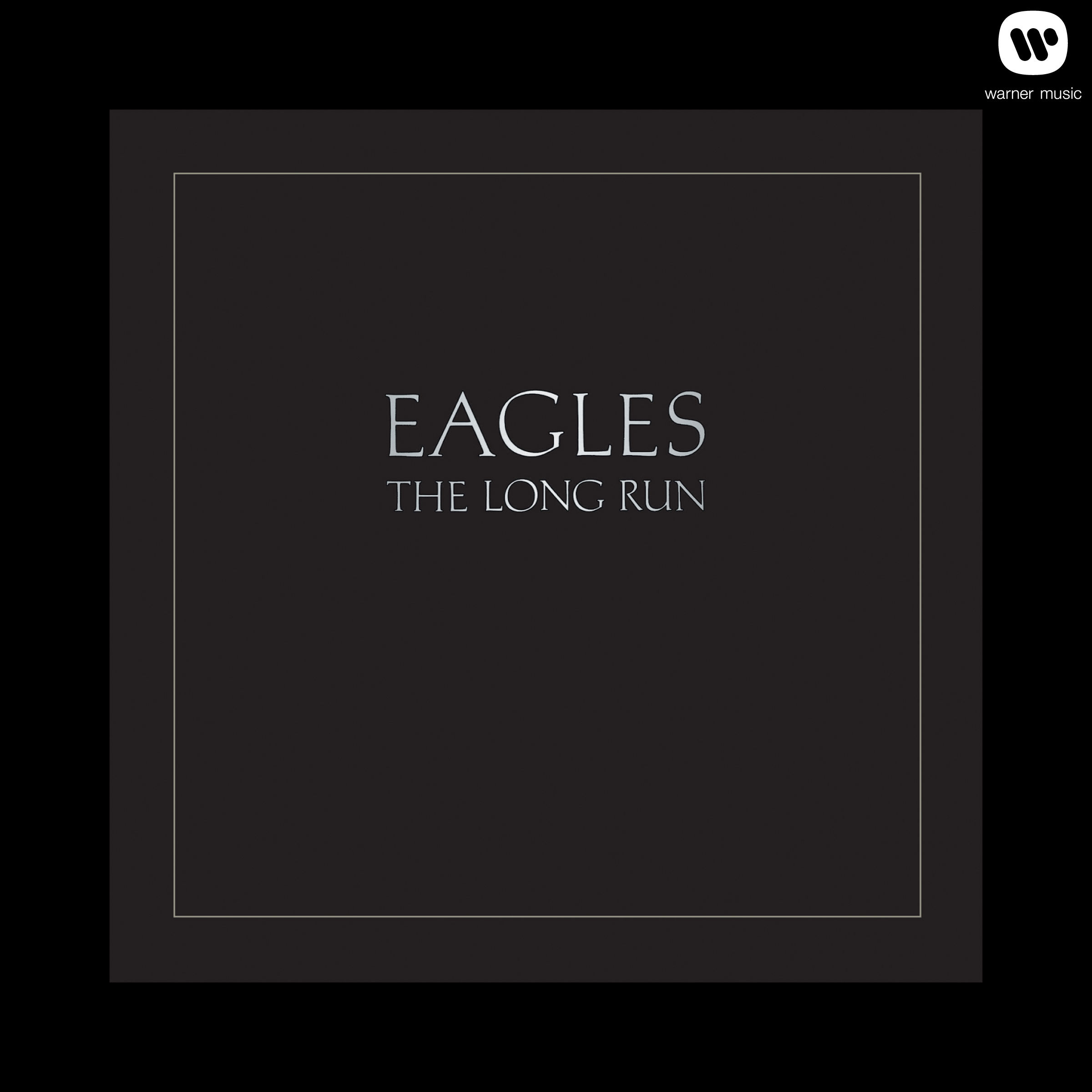 Eagles – The Long Run (2013 Remaster)【44.1kHz／16bit】芬兰区-OppsUpro音乐帝国