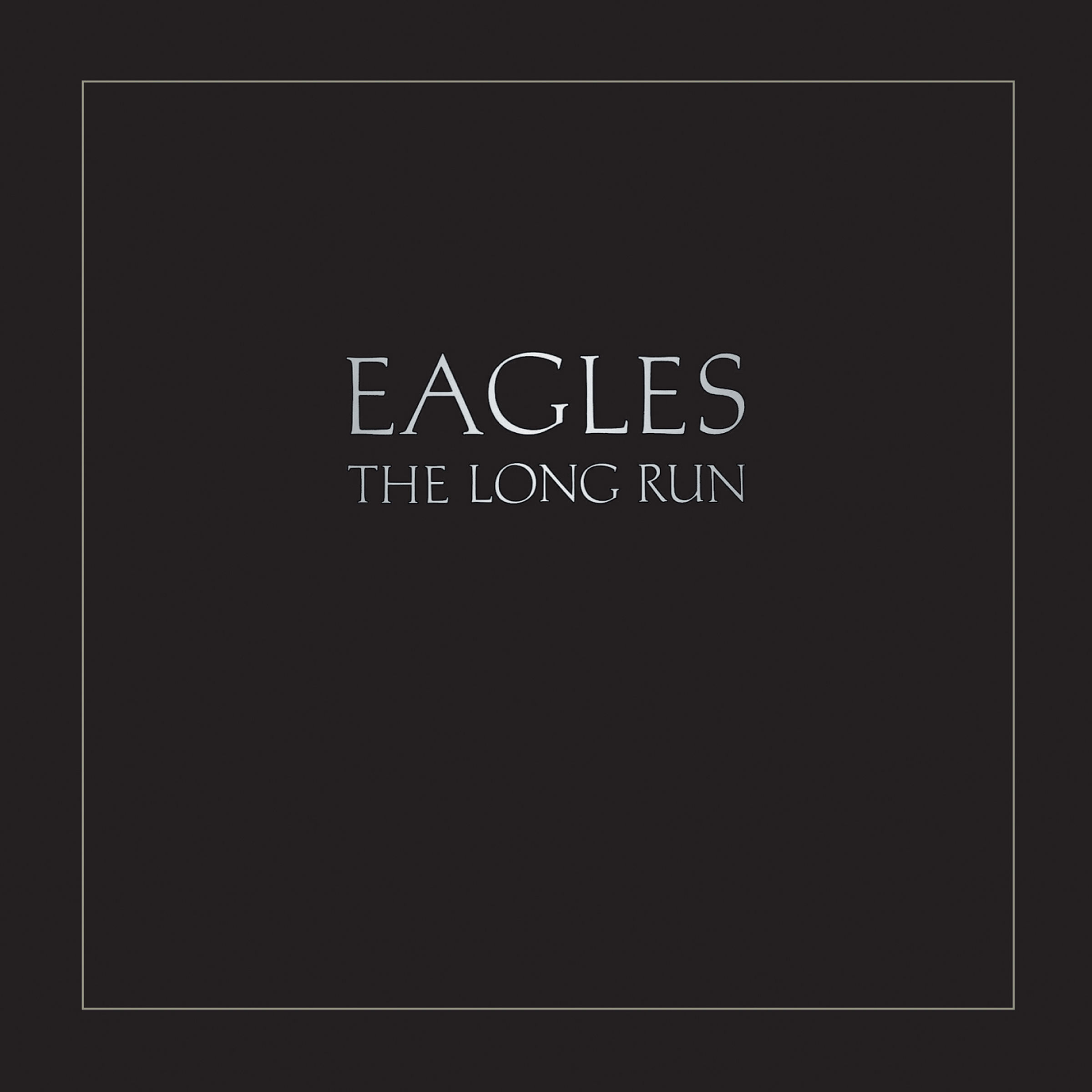 Eagles – The Long Run (Hi-Res Version) (2013 Remaster)【96kHz／24bit】芬兰区-OppsUpro音乐帝国