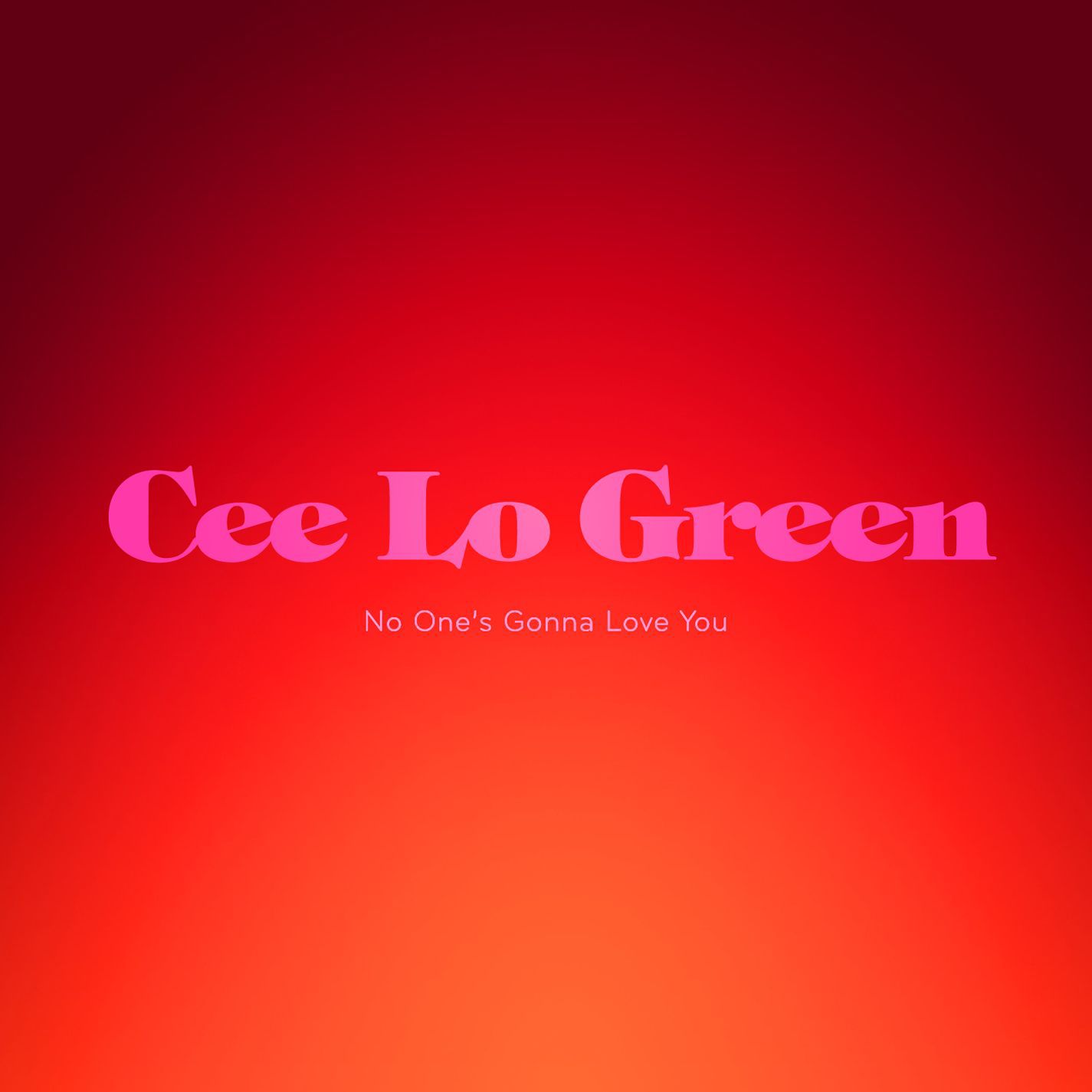 Cee-Lo Green – No One＇s Gonna Love You (UK Version DO NOT USE)【44.1kHz／16bit】意大利区-OppsUpro音乐帝国