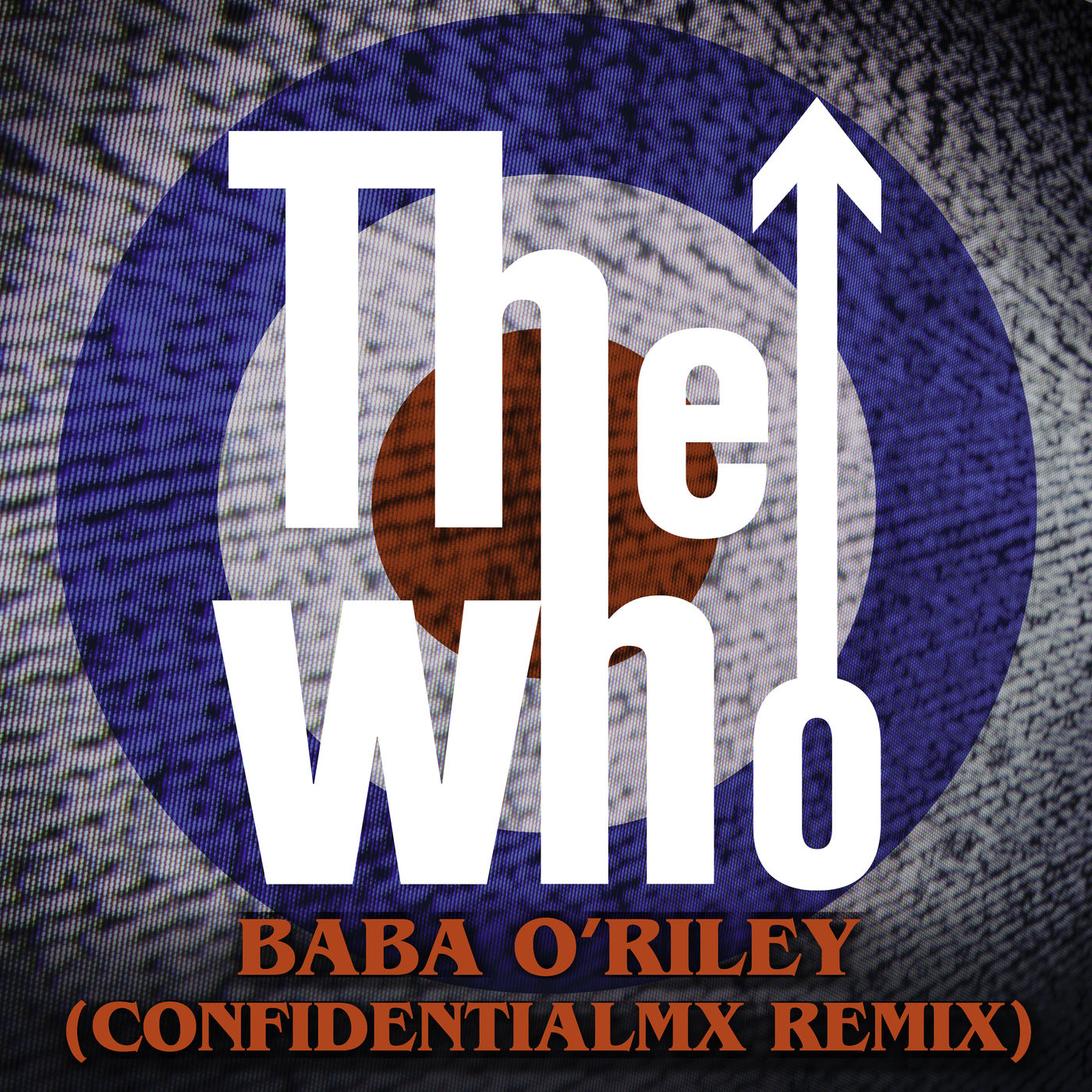 The Who – Baba O＇Riley (ConfidentialMX Remix)【44.1kHz／16bit】新西兰区-OppsUpro音乐帝国