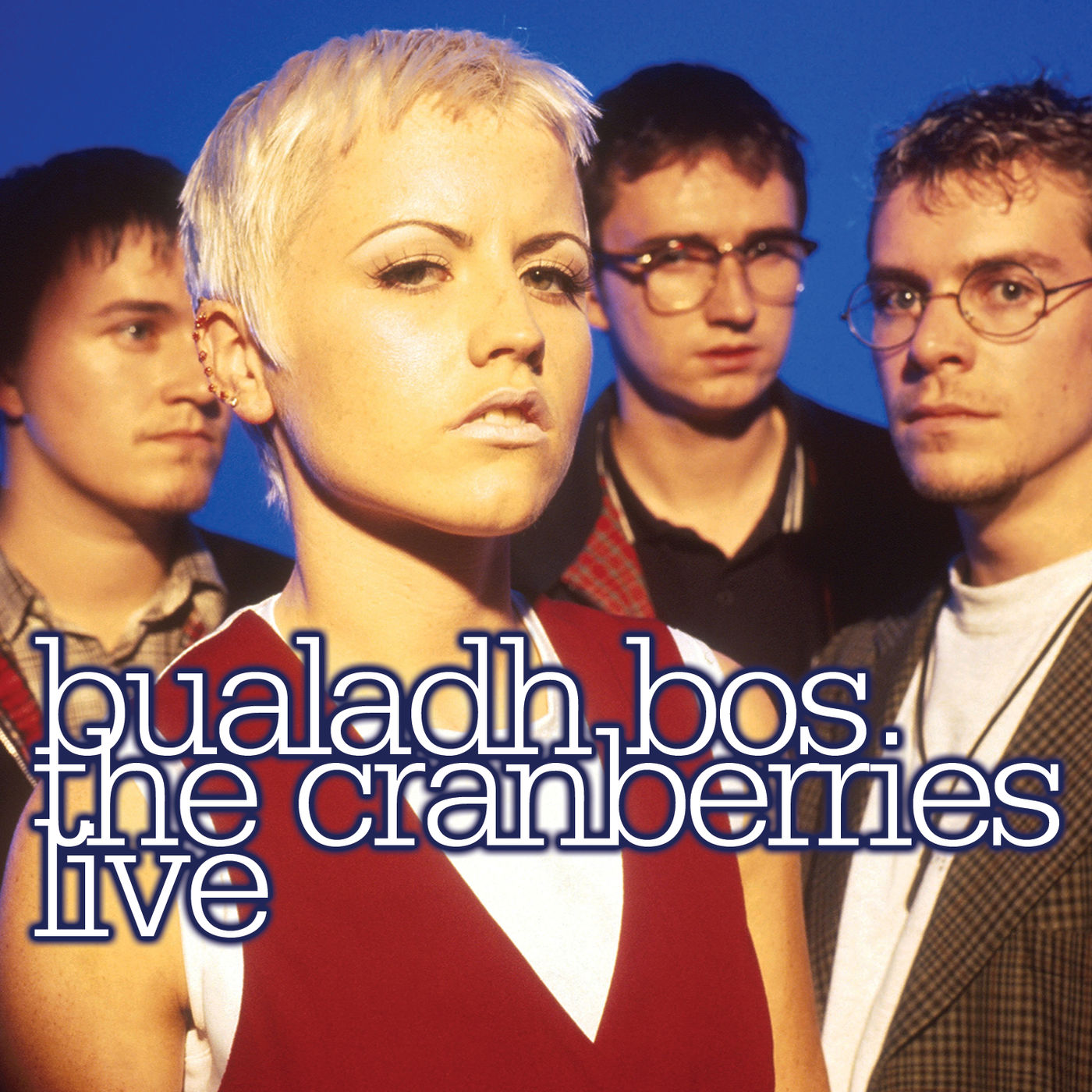 The Cranberries – Bualadh Bos： The Cranberries Live【44.1kHz／16bit】荷兰区-OppsUpro音乐帝国