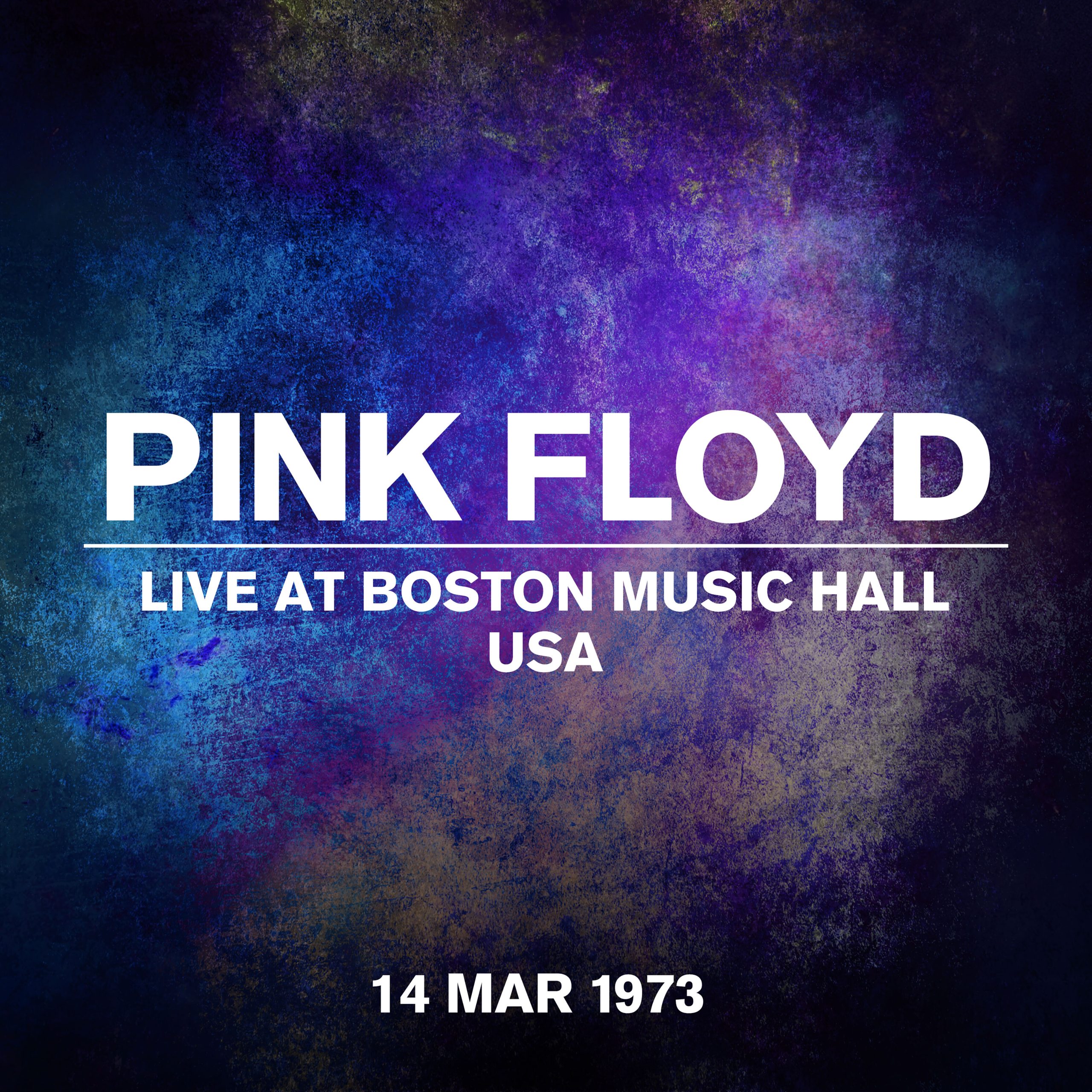 Pink Floyd – Live At Boston Music Hall, USA, 14 March 1973 (Live At Boston Music Hall, USA, 14 March 1973)【44.1kHz／24bit】法国区-OppsUpro音乐帝国