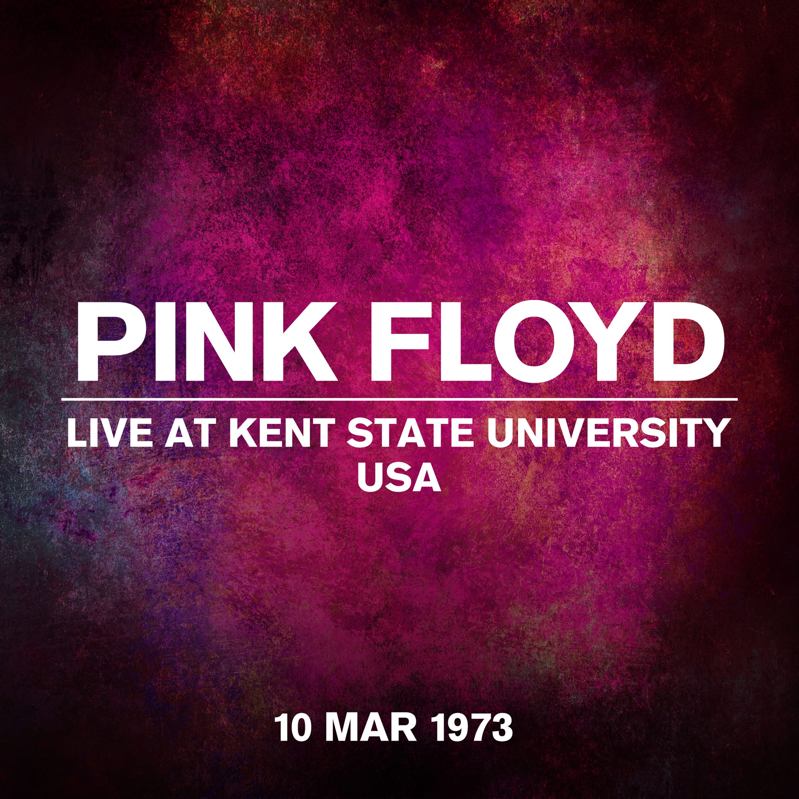 Pink Floyd – Live at Kent State University, Ohio, USA, 10 March 1973 (Live at Kent State University, Ohio, USA, 10 March 1973)【44.1kHz／24bit】法国区-OppsUpro音乐帝国