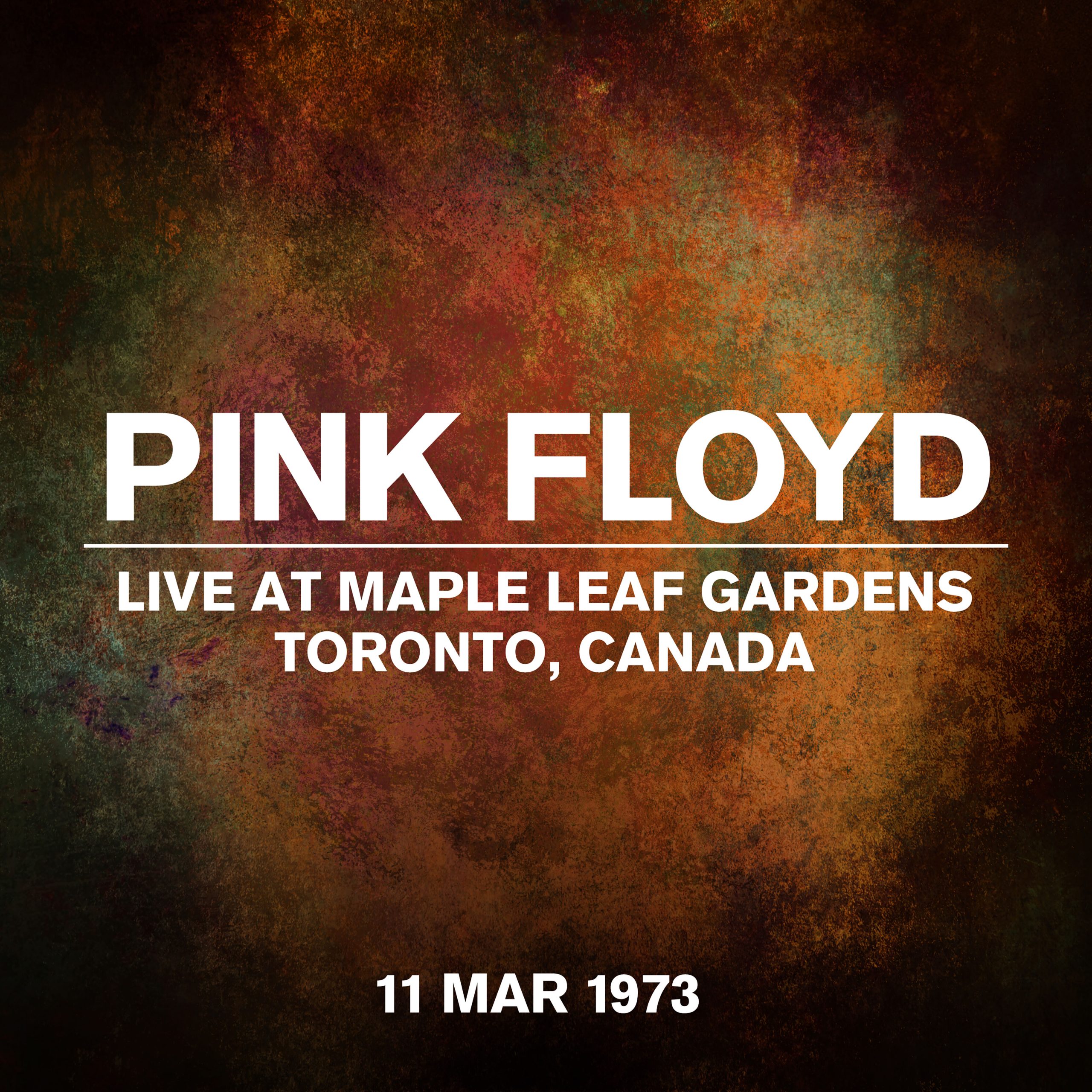 Pink Floyd – Live At Maple Leaf Gardens, Toronto, Canada, 11 March 1973 (Live At Maple Leaf Gardens, Toronto, Canada, 11 March 1973)【44.1kHz／24bit】法国区-OppsUpro音乐帝国