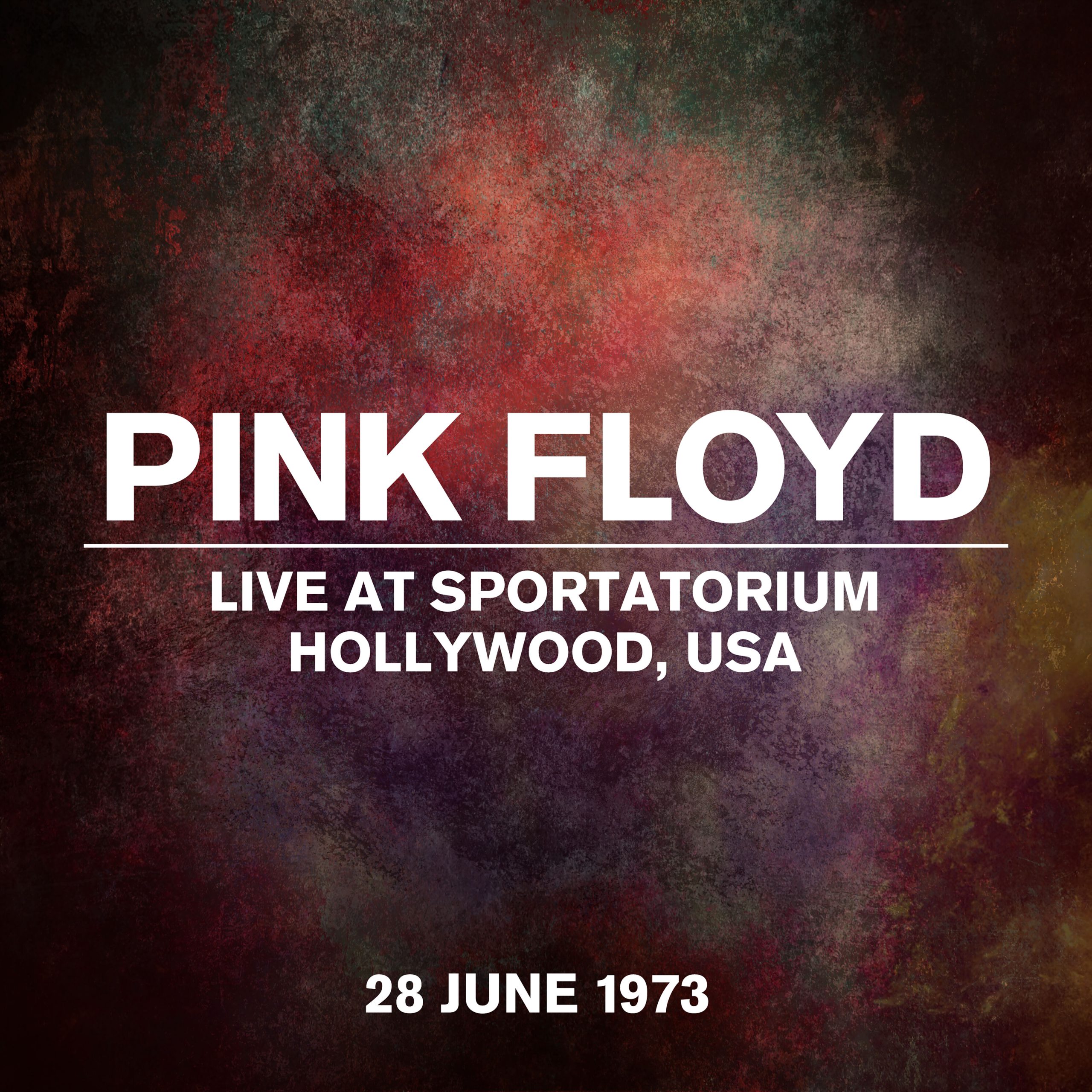 Pink Floyd – Live At Sportatorium, Hollywood, USA, 28 June 1973 (Live At Sportatorium, Hollywood, USA, 28 June 1973)【44.1kHz／24bit】法国区-OppsUpro音乐帝国