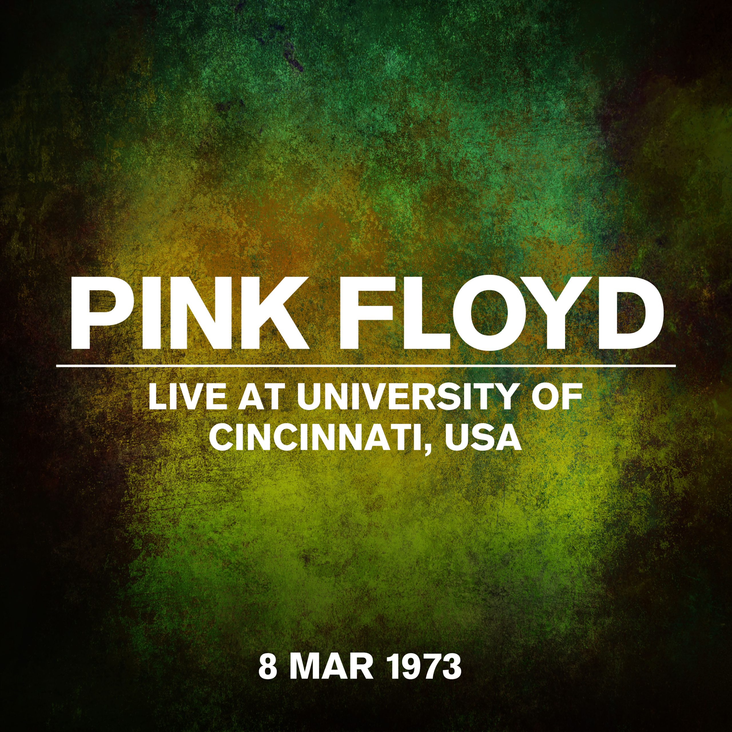 Pink Floyd – Live at The University of Cincinnati, USA, 8 March 1973 (Live At The University of Cincinnati, USA, 8 March 1973)【44.1kHz／24bit】法国区-OppsUpro音乐帝国