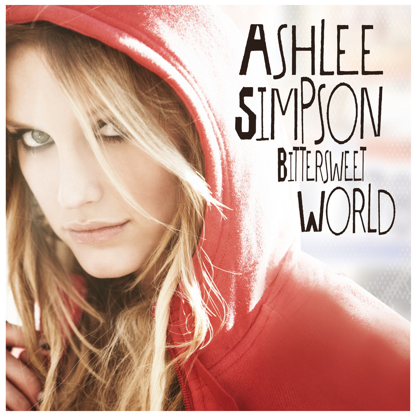 Ashlee Simpson – Bittersweet World【44.1kHz／16bit】0060251767879英国区-OppsUpro音乐帝国