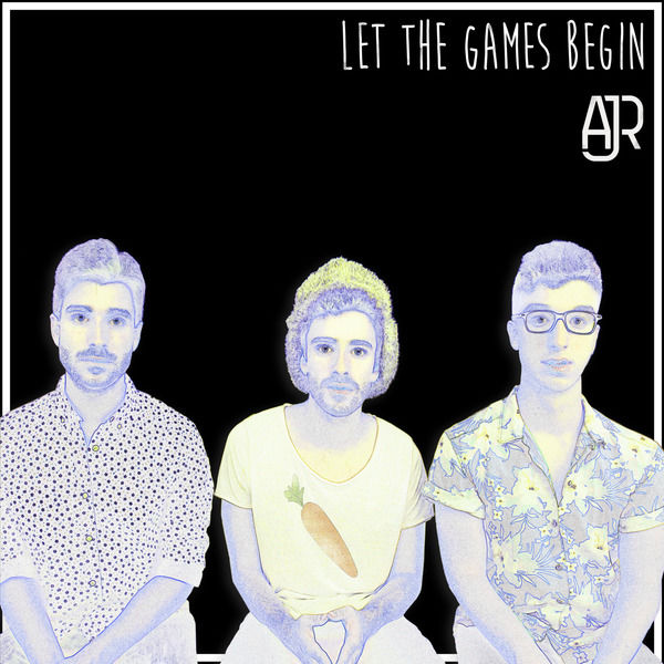 AJR – Let the Games BeginⒺ【44.1kHz／16bit】西班牙区-OppsUpro音乐帝国