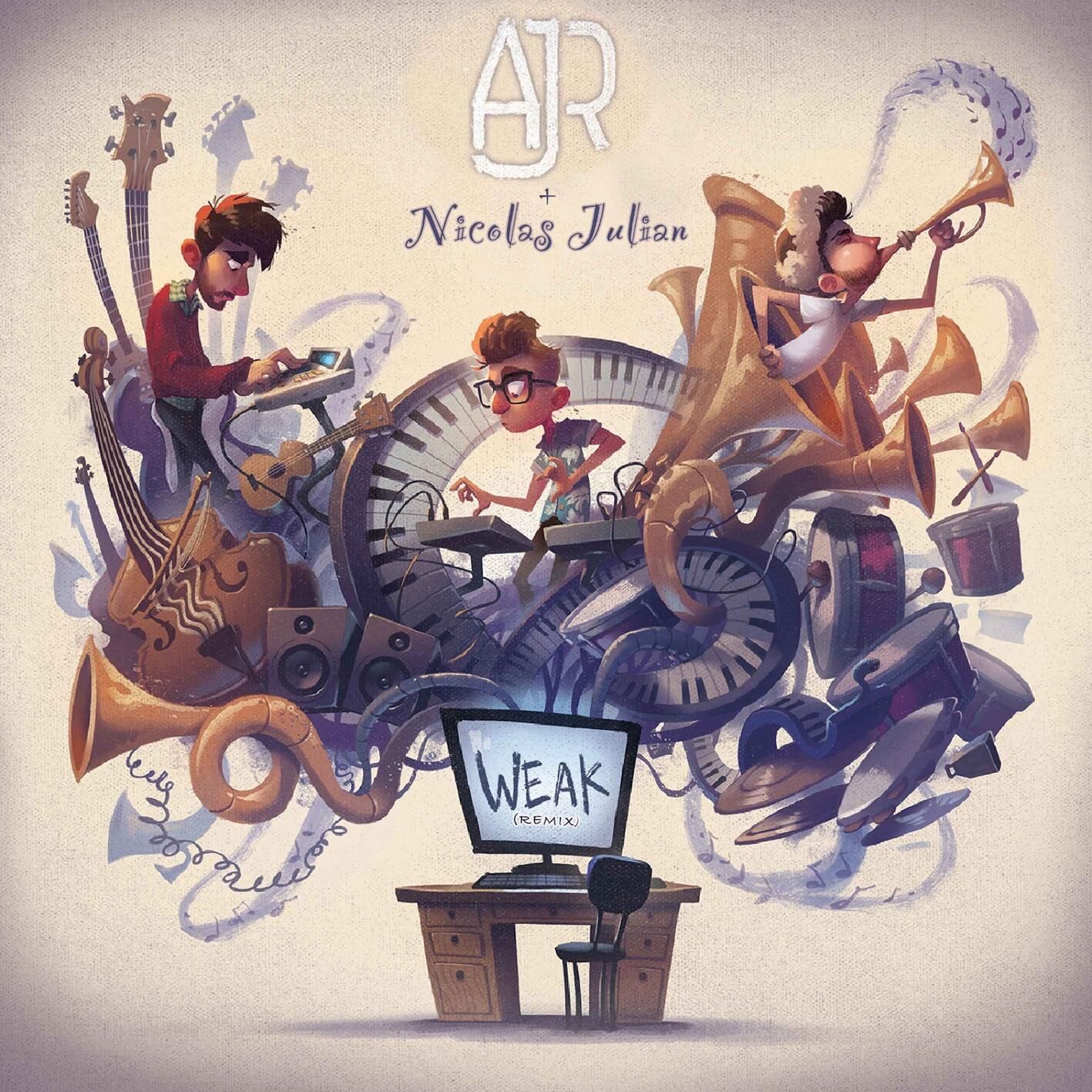 AJR – Weak (Nicolas Julian Remix)【44.1kHz／16bit】西班牙区-OppsUpro音乐帝国