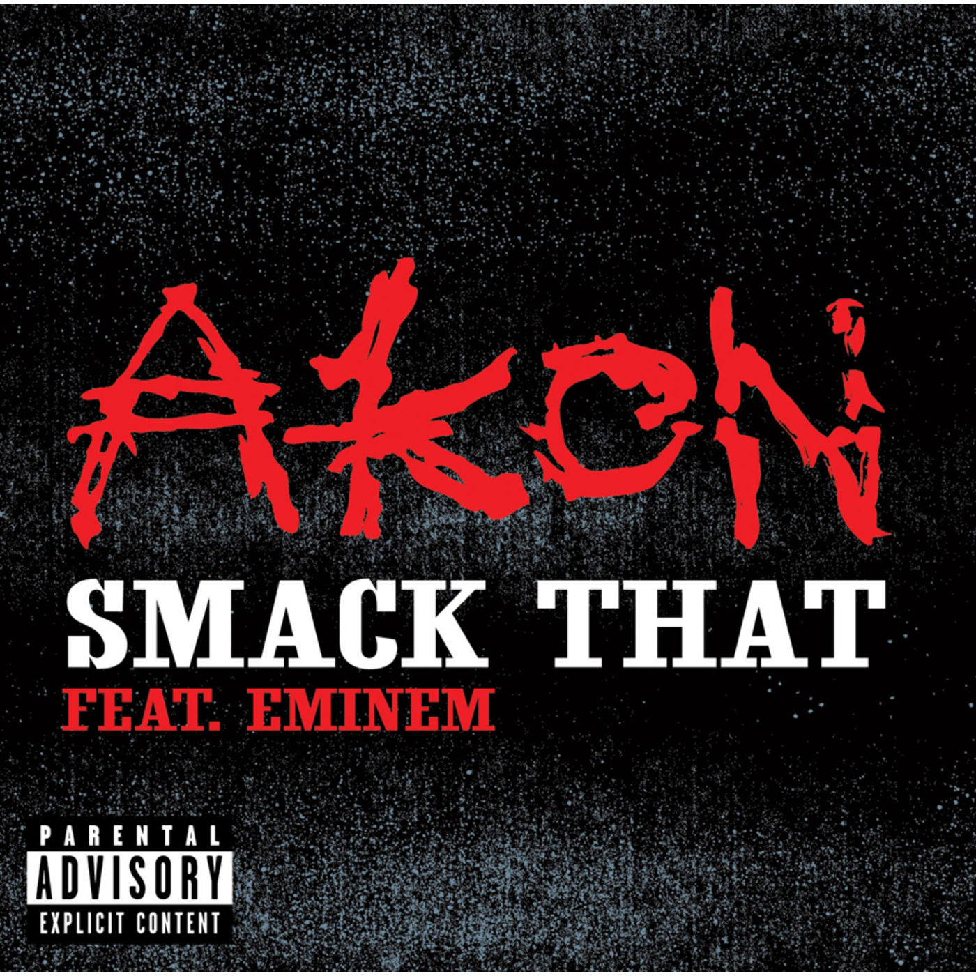 Akon – Smack ThatⒺ【44.1kHz／16bit】西班牙区-OppsUpro音乐帝国