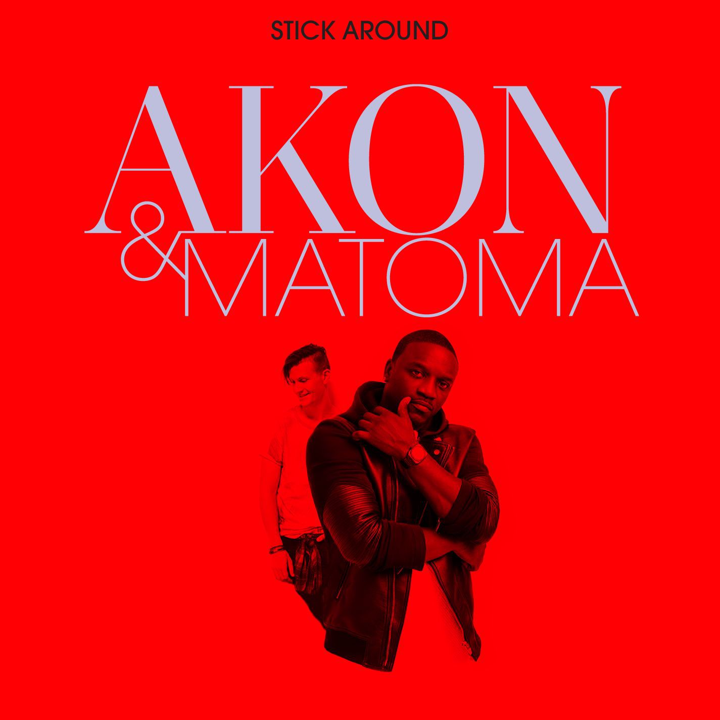 Akon – Stick Around【44.1kHz／16bit】西班牙区-OppsUpro音乐帝国