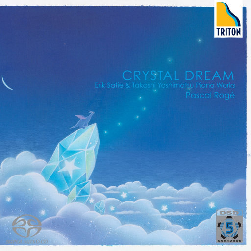 Pascal Rogé – Crystal Dream – 萨蒂 & 吉松隆钢琴作品集(2.8MHz DSD)-OppsUpro音乐帝国