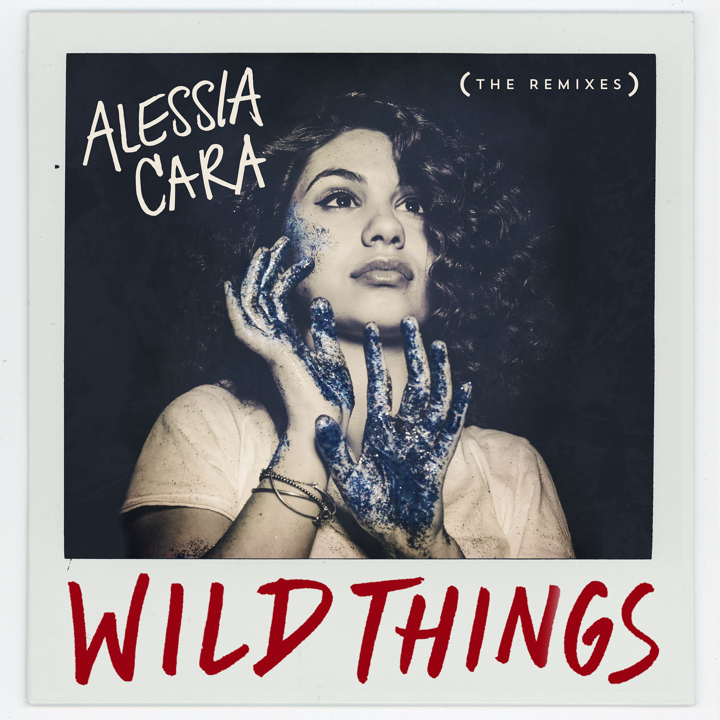 Alessia Cara – Wild Things (The Remixes)【44.1kHz／16bit】意大利区-OppsUpro音乐帝国