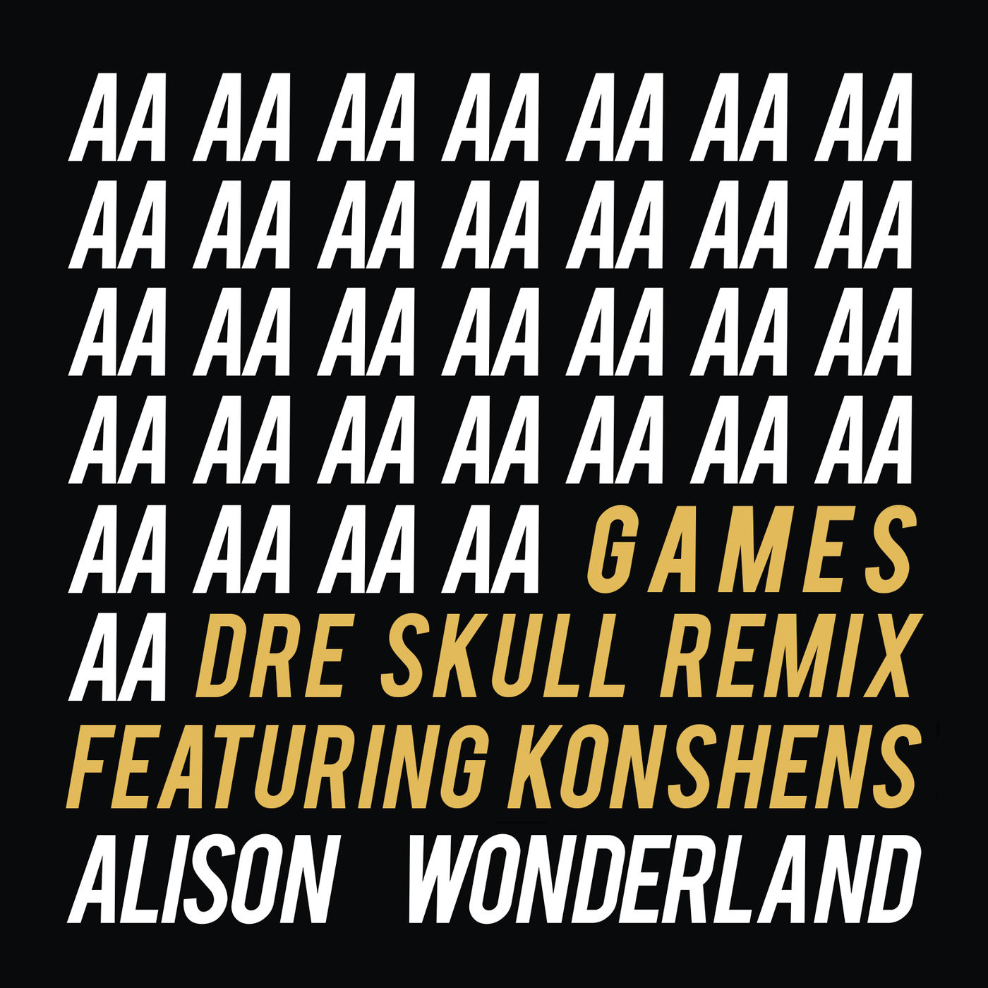 Alison Wonderland – Games (Dre Skull Remix)【44.1kHz／16bit】爱尔兰区-OppsUpro音乐帝国