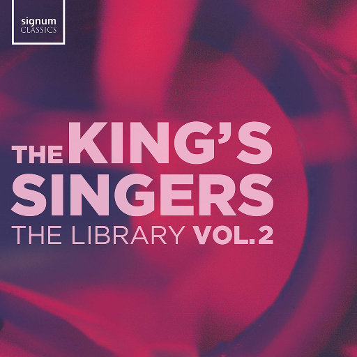 The King’s Singers – 国王合唱团: The Library, Vol. 2-OppsUpro音乐帝国