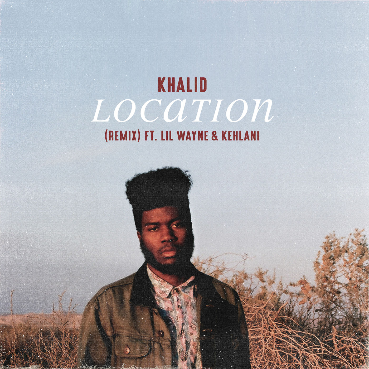 Khalid – Location (Remix)【44.1kHz／16bit】加拿大区-OppsUpro音乐帝国