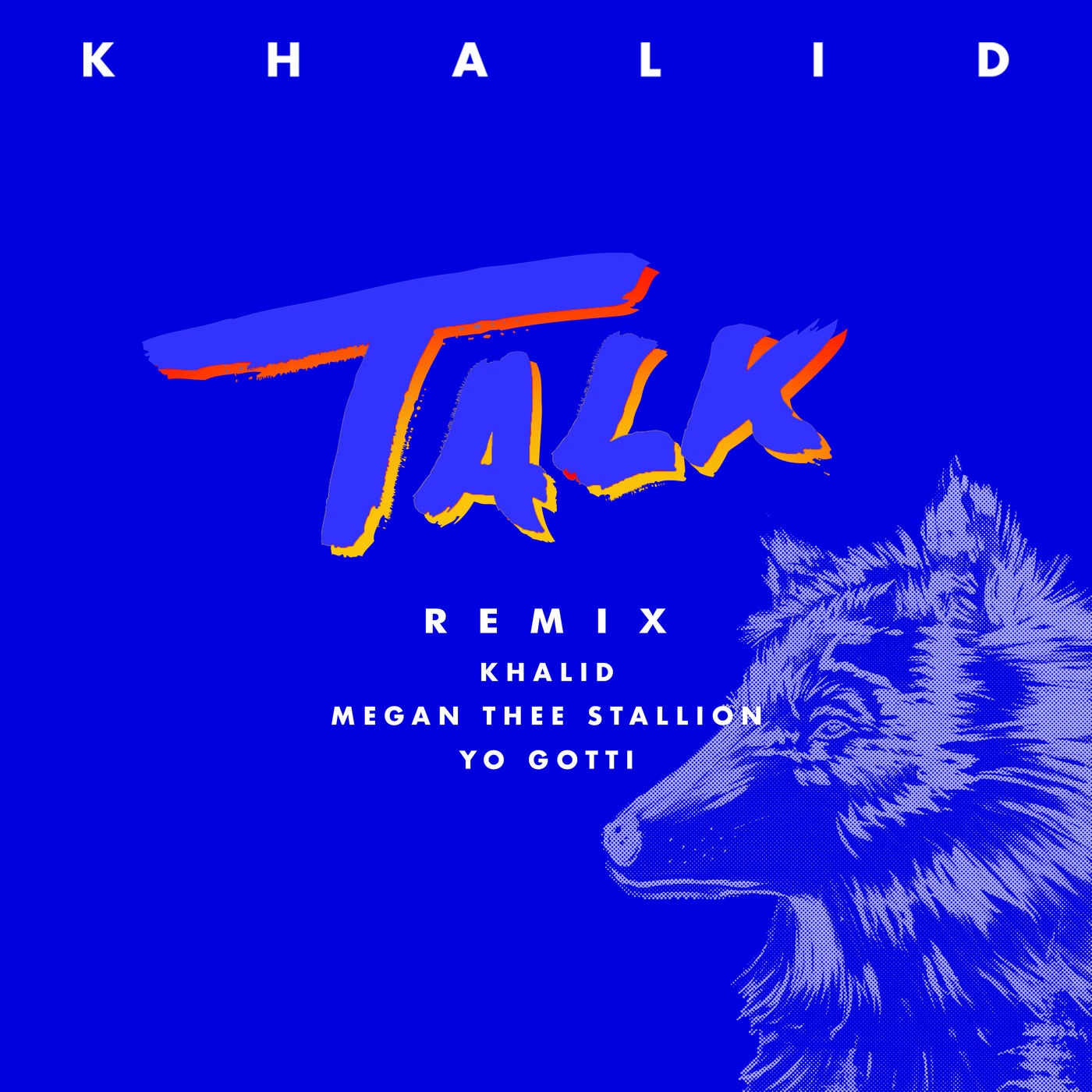 Khalid – Talk REMIX【44.1kHz／16bit】加拿大区-OppsUpro音乐帝国