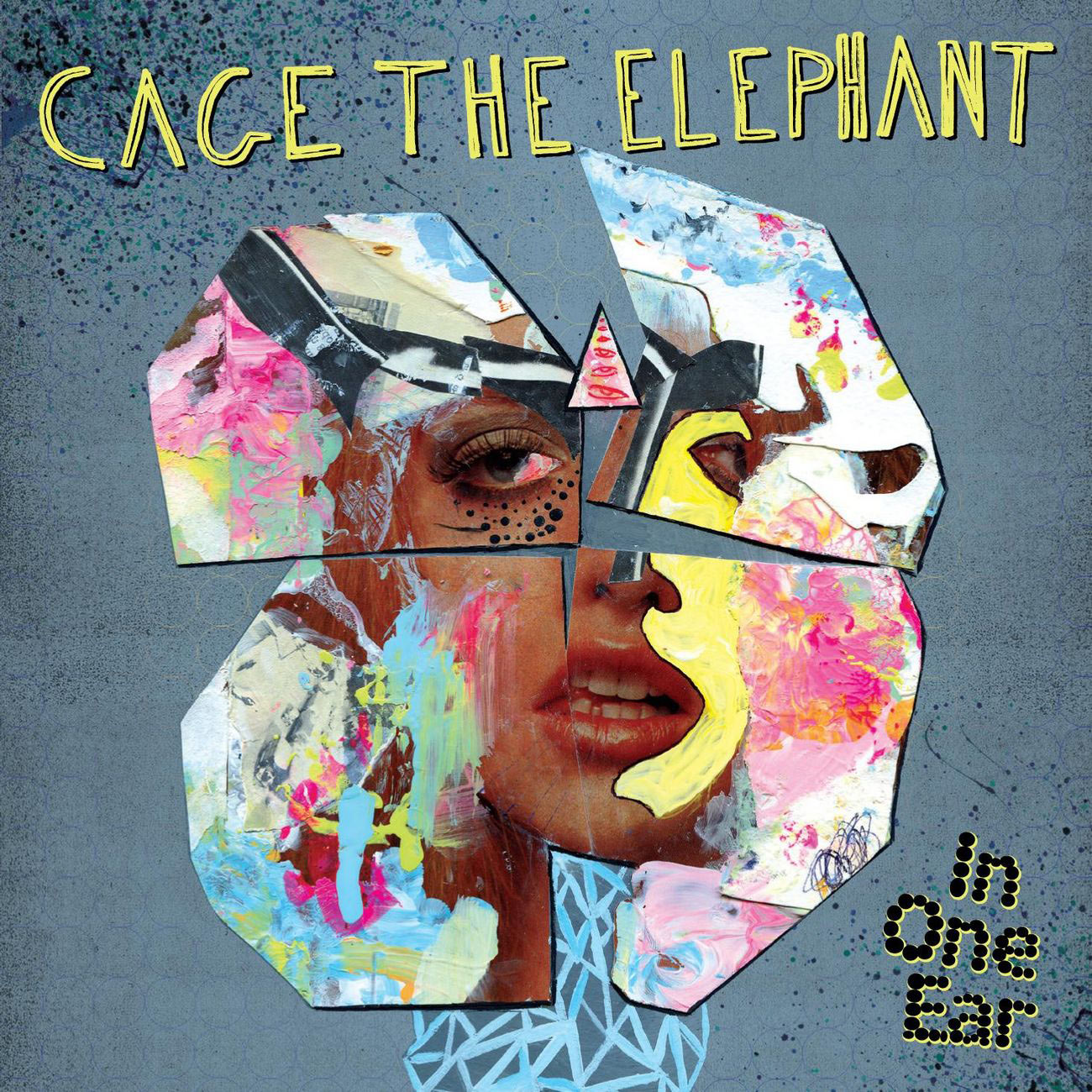 Cage The Elephant – In One Ear (New Radio Edit)【44.1kHz／16bit】英国区-OppsUpro音乐帝国