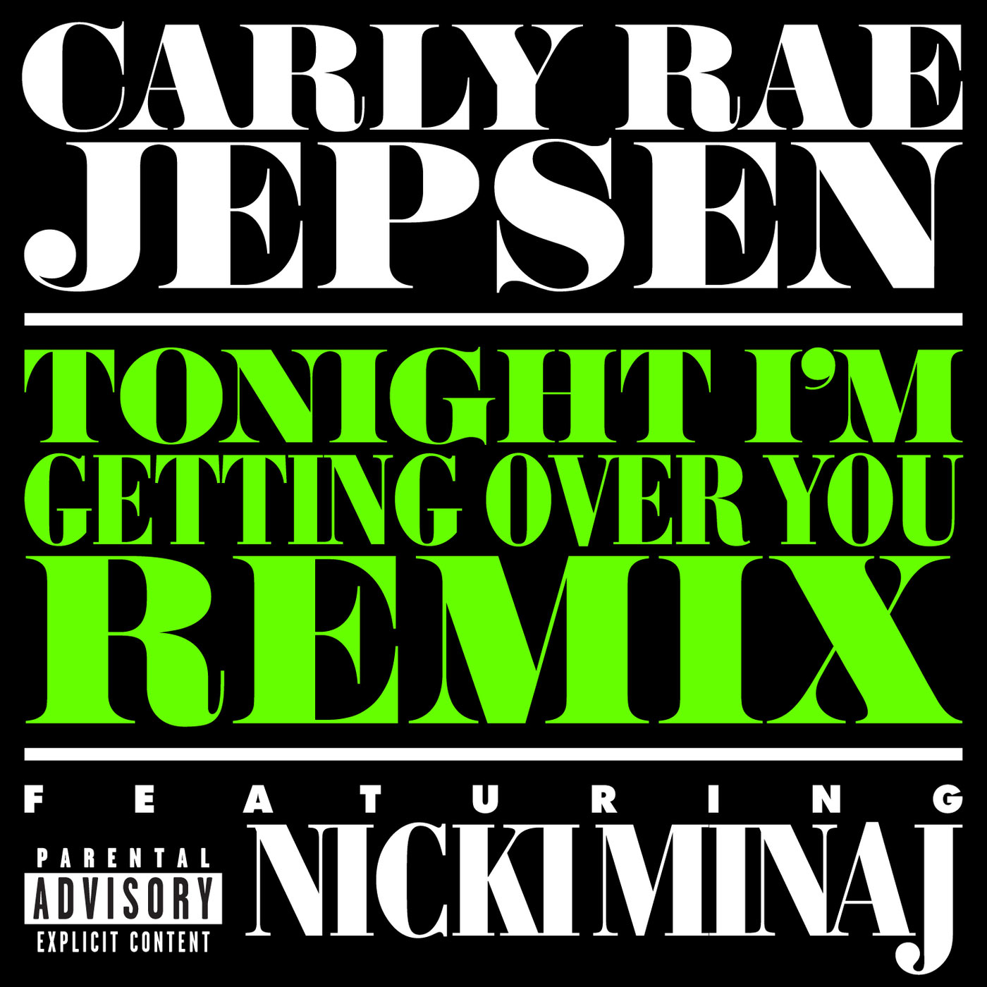 Carly Rae Jepsen – Tonight I’m Getting Over You (Remix)Ⓔ【44.1kHz／16bit】西班牙区-OppsUpro音乐帝国