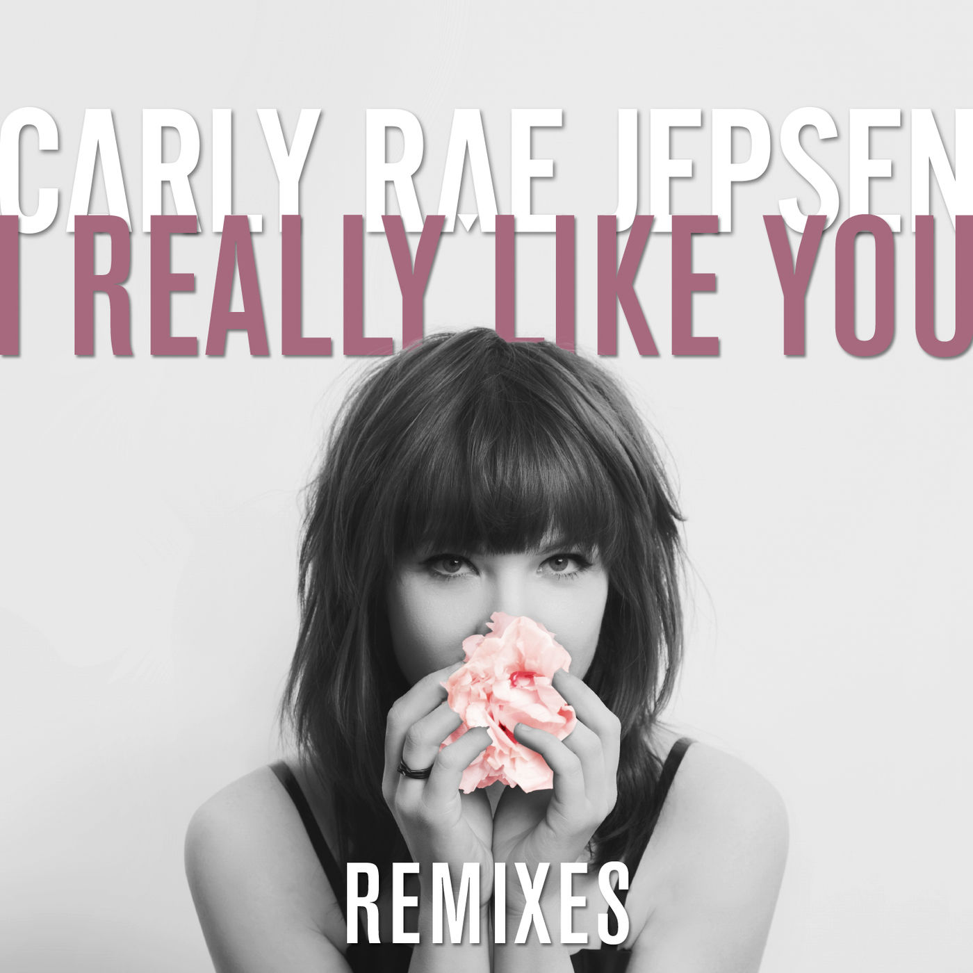 Carly Rae Jepsen – I Really Like You (Remixes)【44.1kHz／16bit】西班牙区-OppsUpro音乐帝国