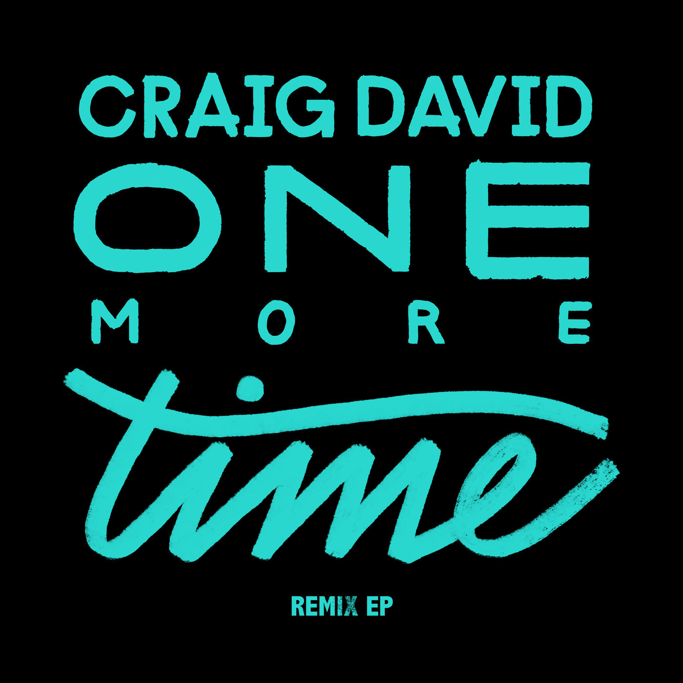 Craig David – One More Time (Remixes)Ⓔ【44.1kHz／16bit】芬兰区-OppsUpro音乐帝国