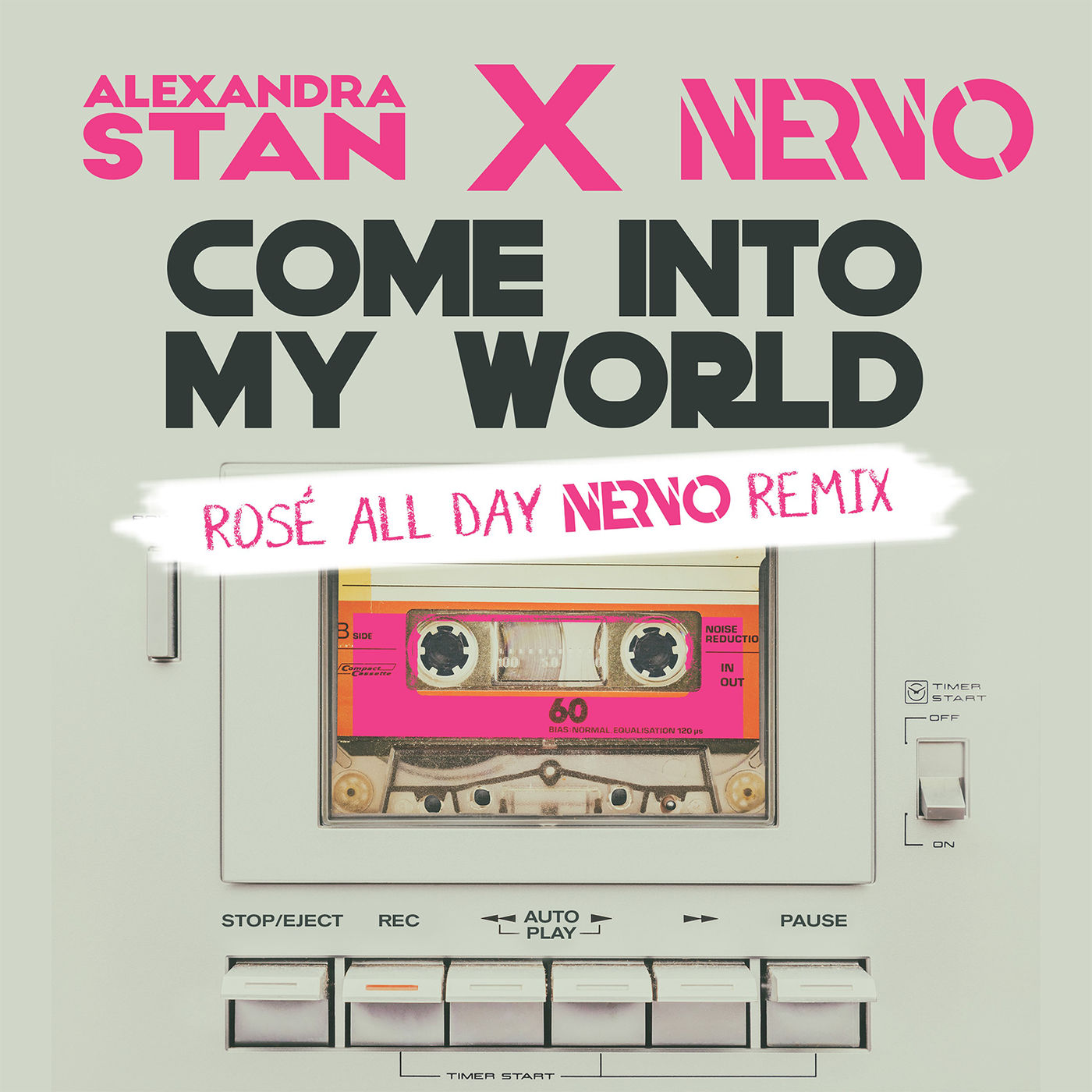 Alexandra Stan – Come Into My World (Rosé All Day NERVO Remix)【44.1kHz／16bit】西班牙区-OppsUpro音乐帝国