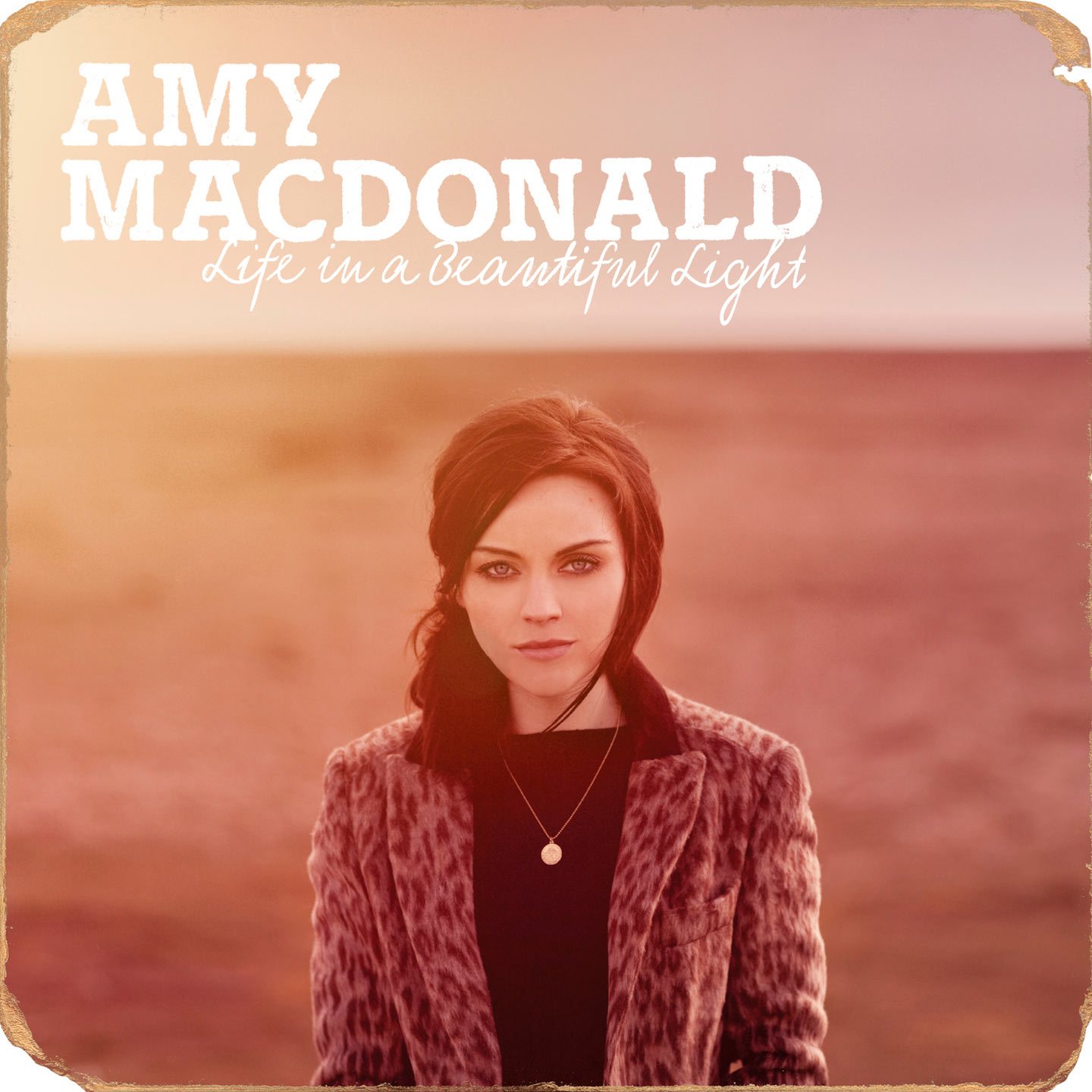 Amy Macdonald – Life In A Beautiful Light【44.1kHz／16bit】0060253703615德国区-OppsUpro音乐帝国