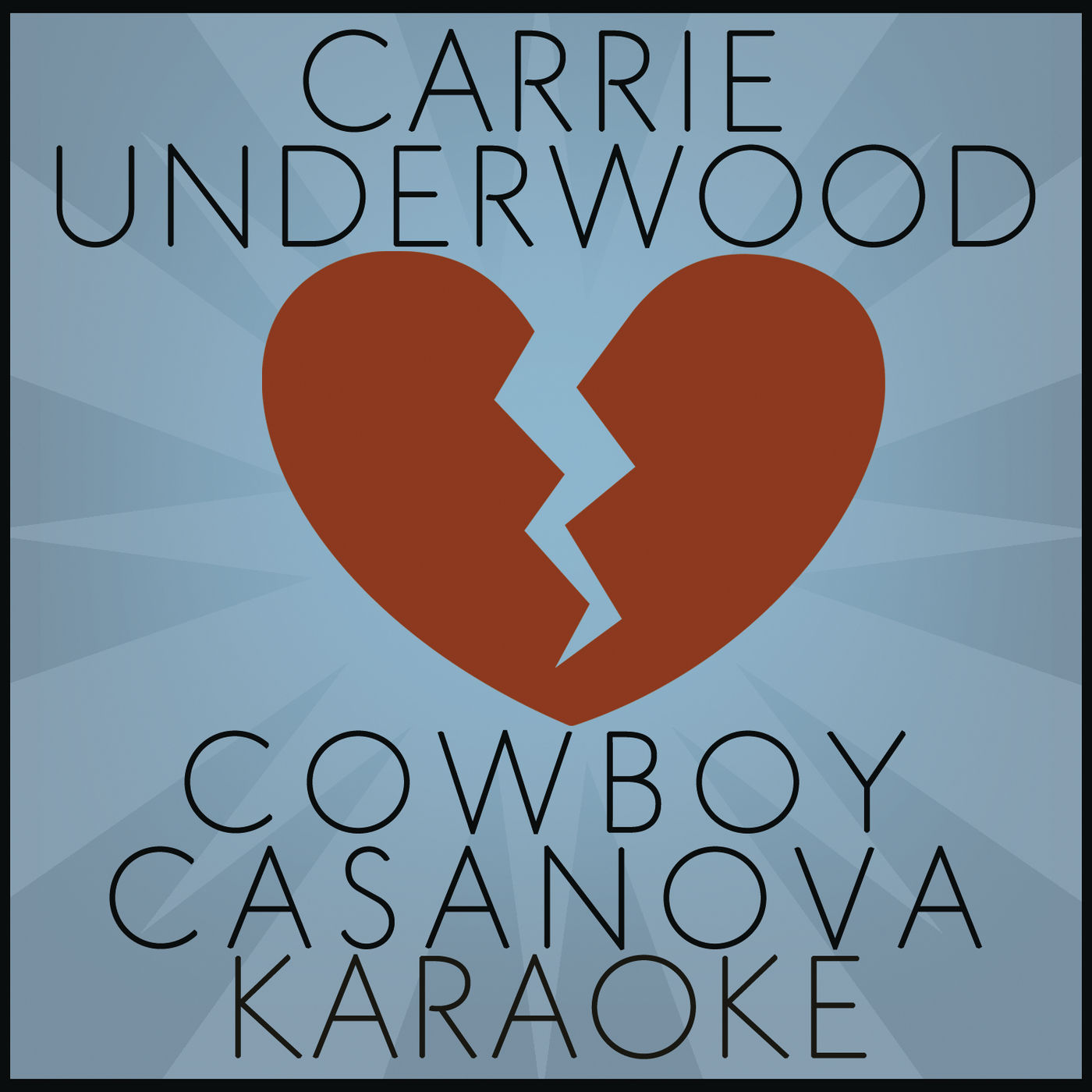 Carrie Underwood – Cowboy Casanova (Karaoke)【44.1kHz／16bit】法国区-OppsUpro音乐帝国