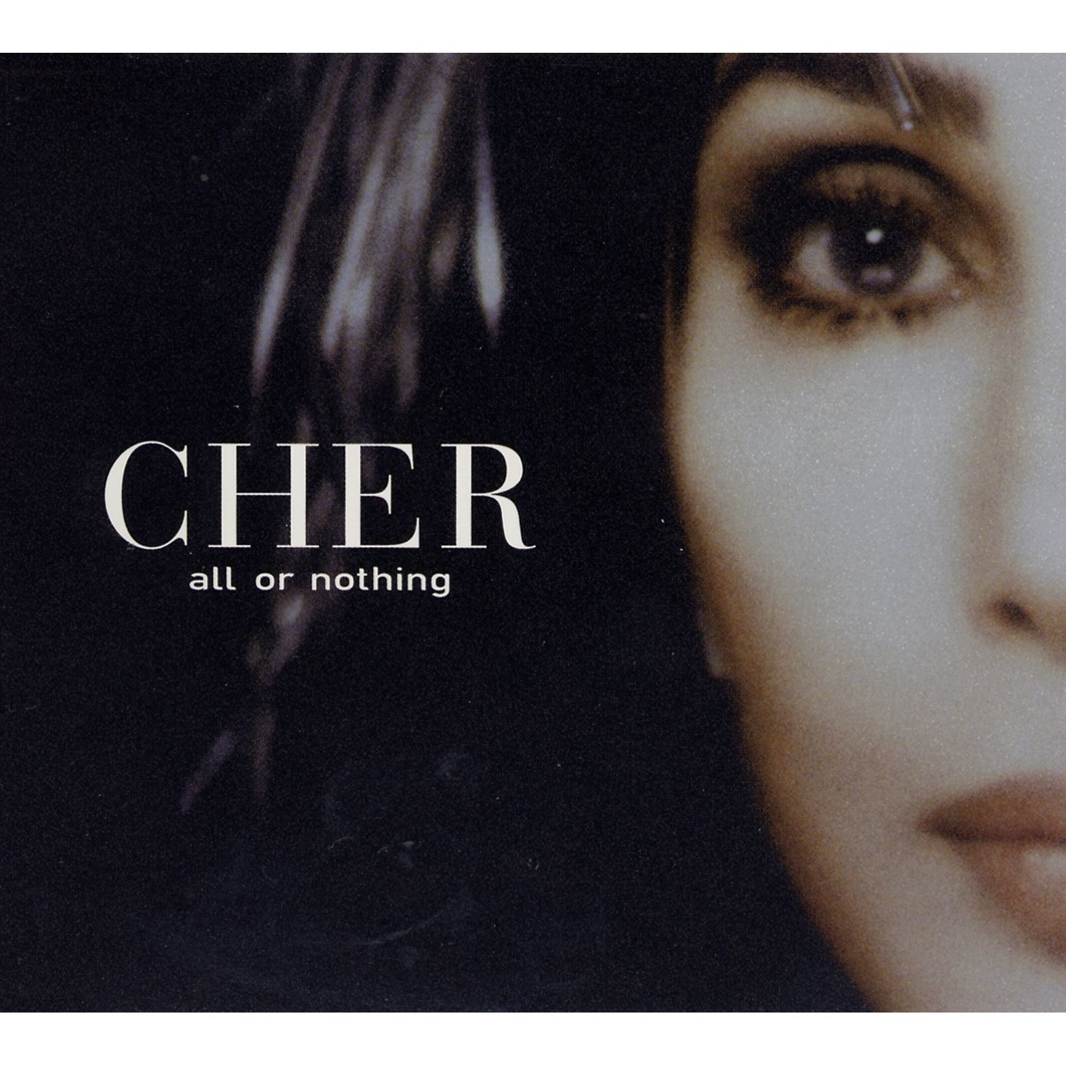 Cher – All or Nothing【44.1kHz／16bit】西班牙区-OppsUpro音乐帝国