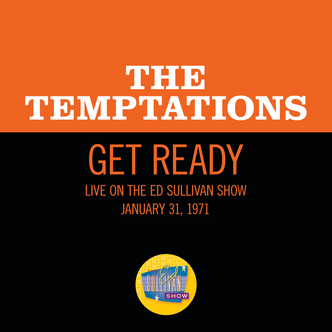 The Temptations – Get Ready (Live On The Ed Sullivan Show, January 31, 1971)【44.1kHz／16bit】法国区-OppsUpro音乐帝国