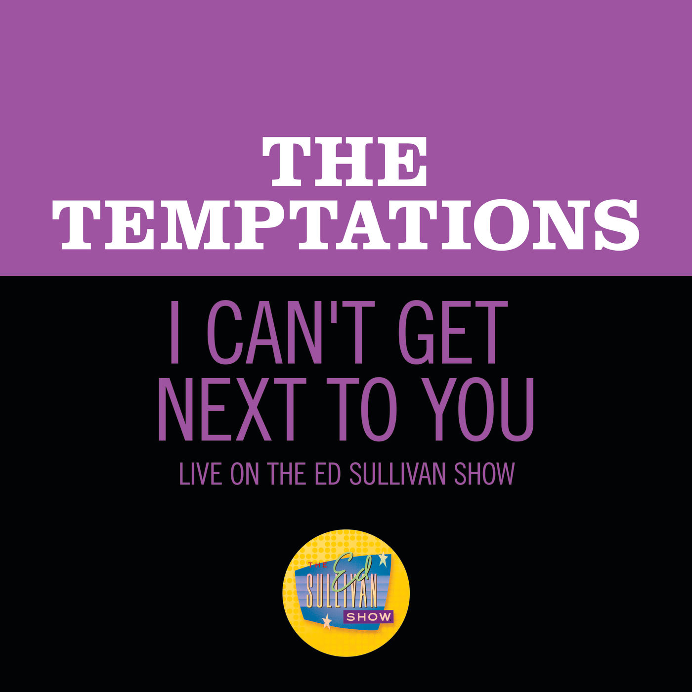 The Temptations – I Can＇t Get Next To You (Live On The Ed Sullivan Show, September 28, 1969)【44.1kHz／16bit】法国区-OppsUpro音乐帝国