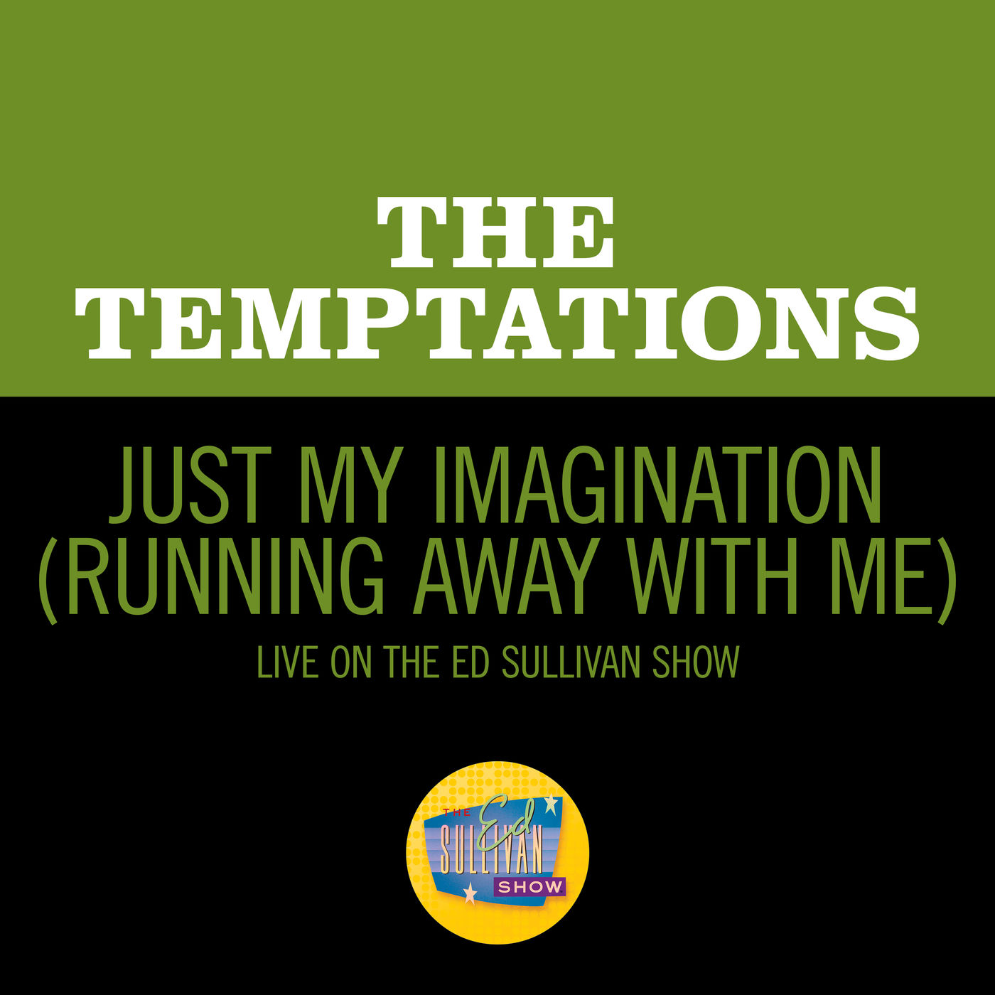 The Temptations – Just My Imagination (Running Away With Me) (Live On The Ed Sullivan Show, January 31, 1971)【44.1kHz／16bit】法国区-OppsUpro音乐帝国