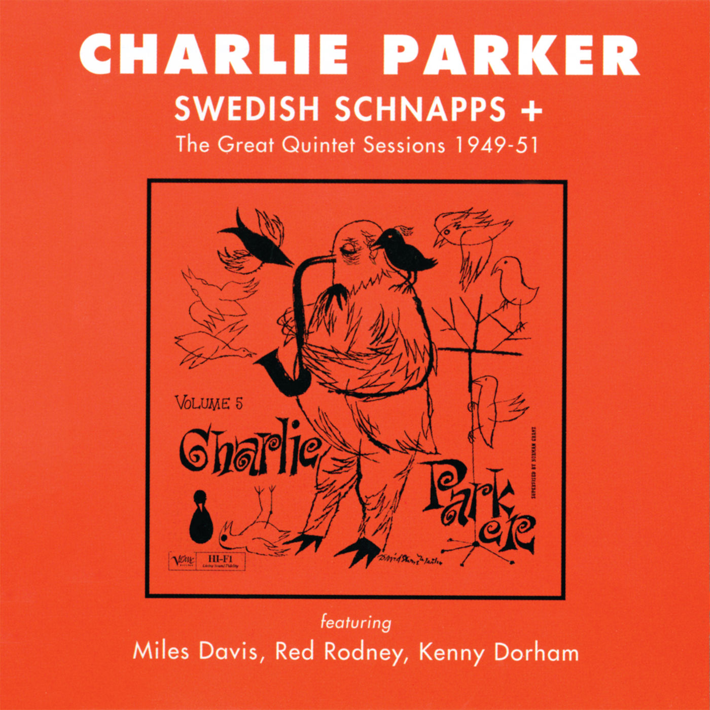 Charlie Parker – Swedish Schnapps + The Great Quintet Sessions 1949-51 (Vol. 5)【44.1kHz／16bit】英国区-OppsUpro音乐帝国