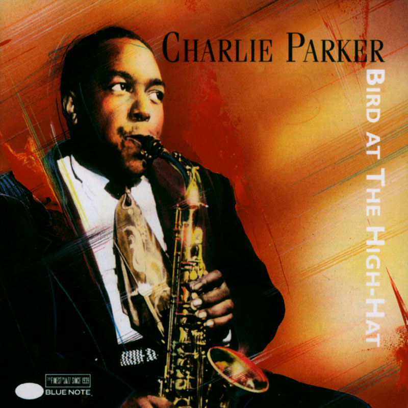 Charlie Parker – Bird At The Hi-Hat【44.1kHz／16bit】英国区-OppsUpro音乐帝国