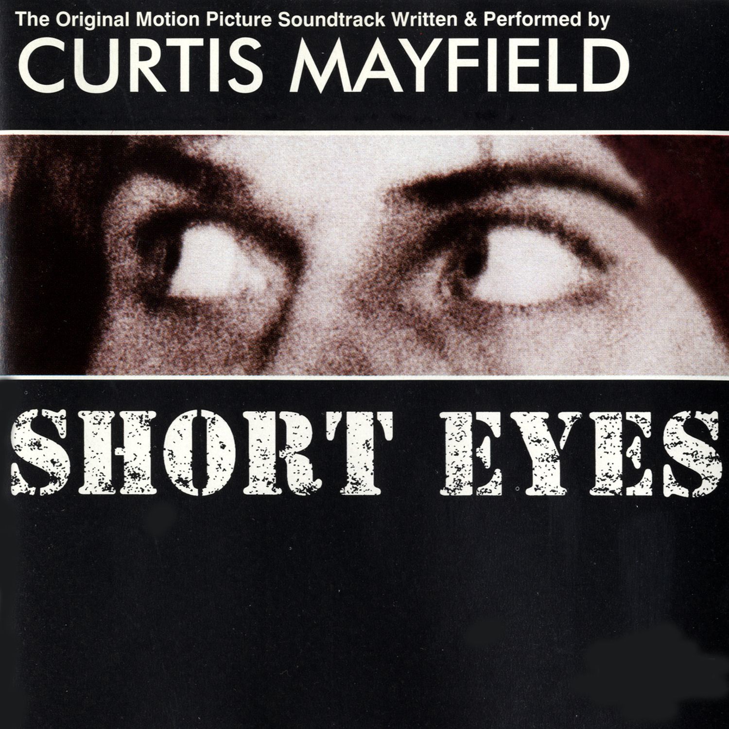 Curtis Mayfield – Short Eyes – Original Motion Picture SoundtrackⒺ【44.1kHz／16bit】新西兰区-OppsUpro音乐帝国