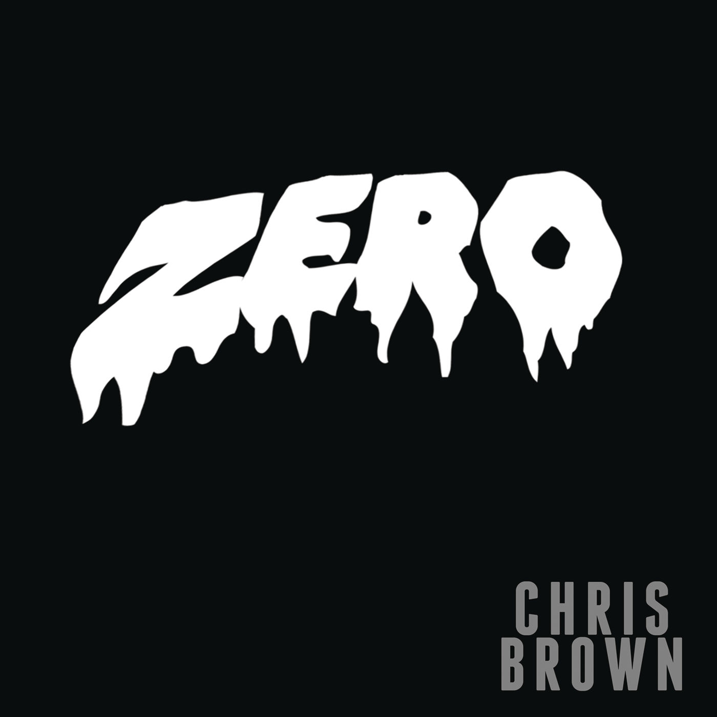 Chris Brown – ZeroⒺ【44.1kHz／16bit】法国区-OppsUpro音乐帝国