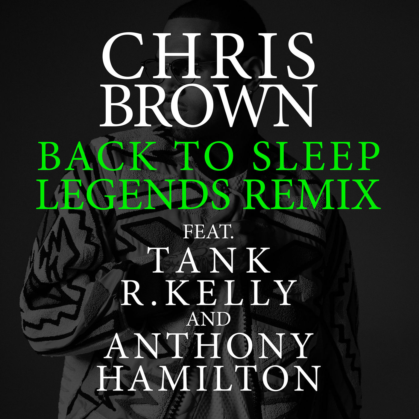 Chris Brown – Back To Sleep (Legends Remix)Ⓔ【44.1kHz／16bit】法国区-OppsUpro音乐帝国