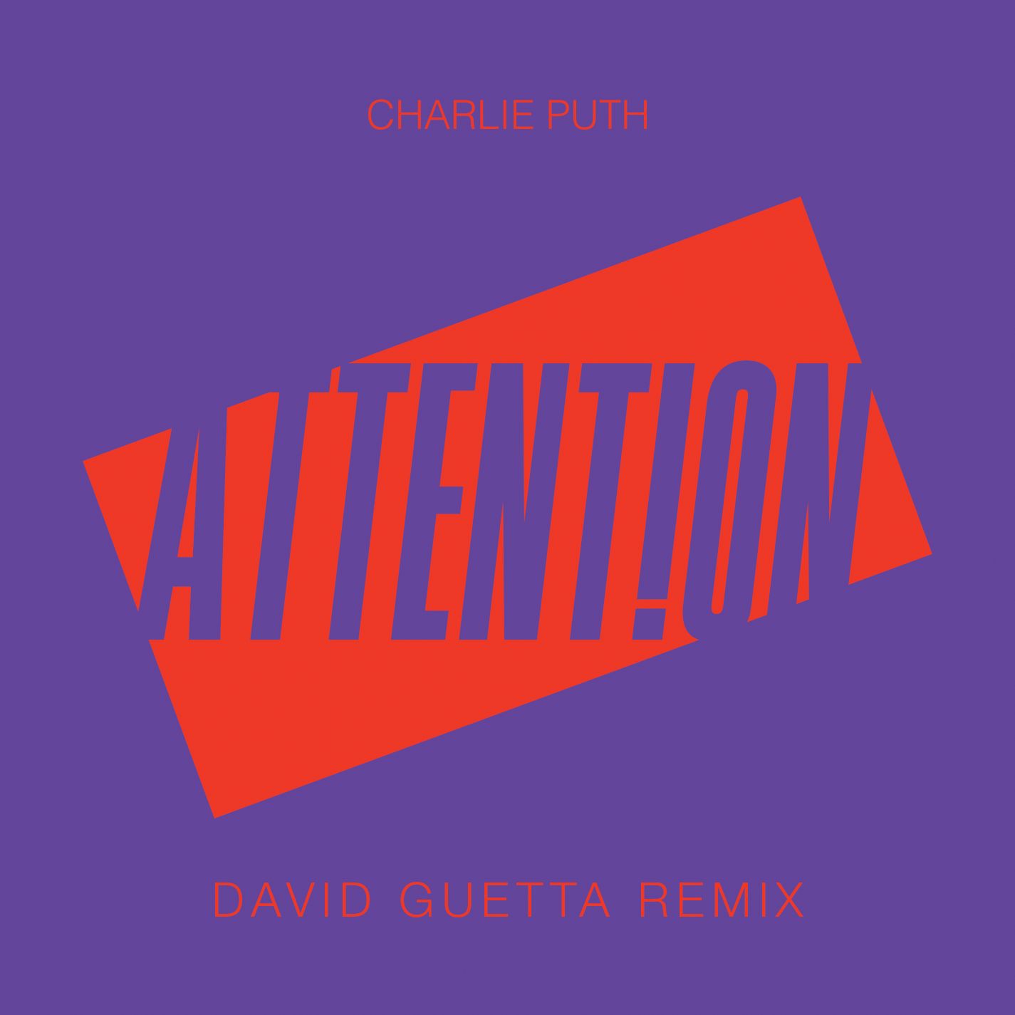 Charlie Puth – Attention (David Guetta Remix)【44.1kHz／16bit】西班牙区-OppsUpro音乐帝国