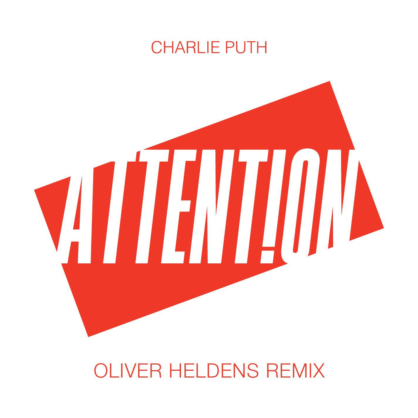 Charlie Puth – Attention (Oliver Heldens Remix)【44.1kHz／16bit】西班牙区-OppsUpro音乐帝国