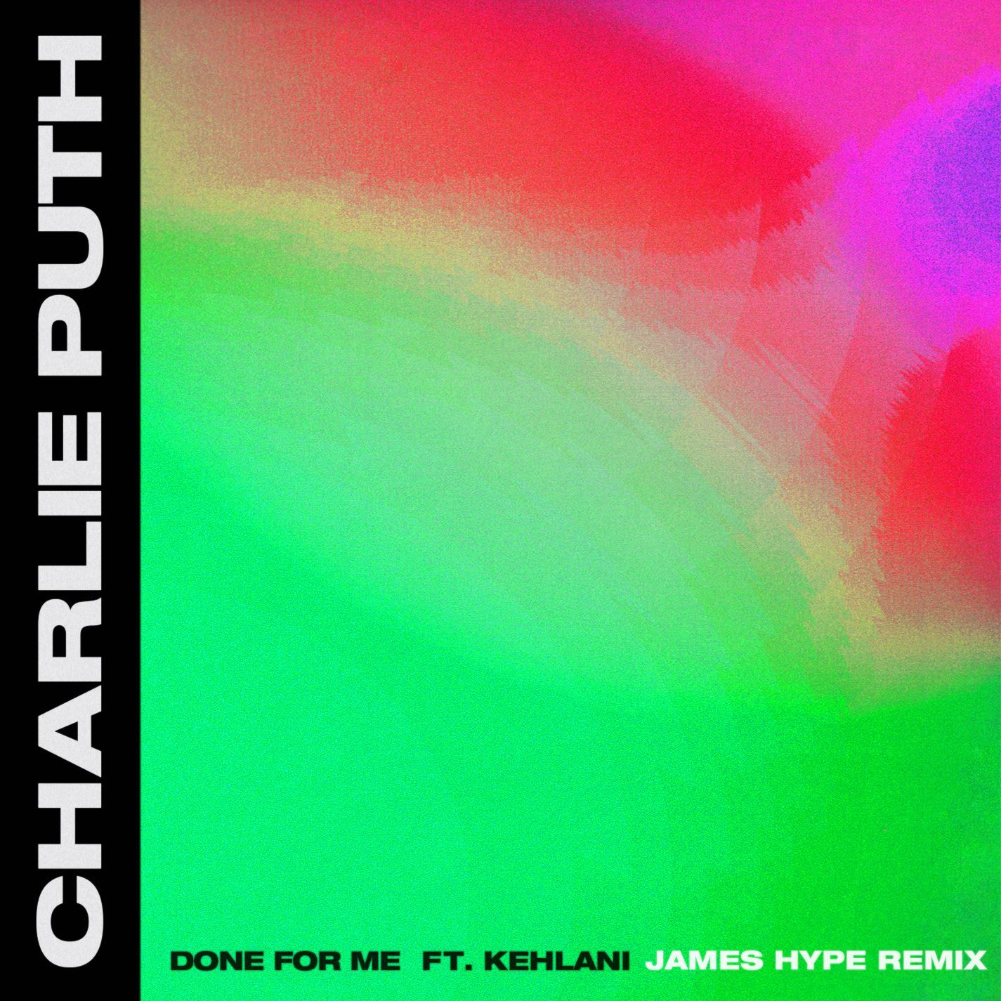 Charlie Puth – Done for Me (feat. Kehlani) (James Hype Remix)【44.1kHz／16bit】西班牙区-OppsUpro音乐帝国