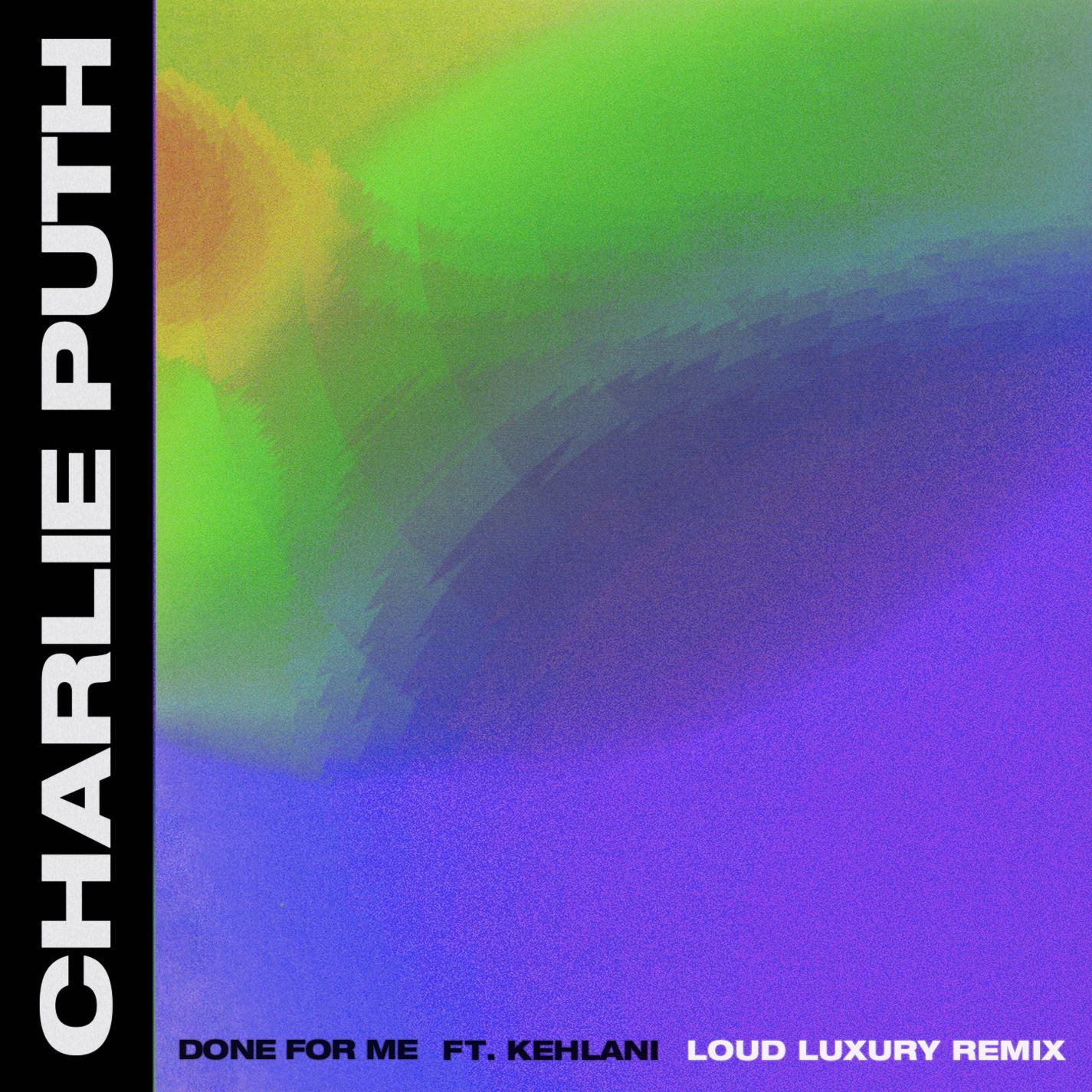 Charlie Puth – Done for Me (feat. Kehlani) (Loud Luxury Remix)【44.1kHz／16bit】西班牙区-OppsUpro音乐帝国