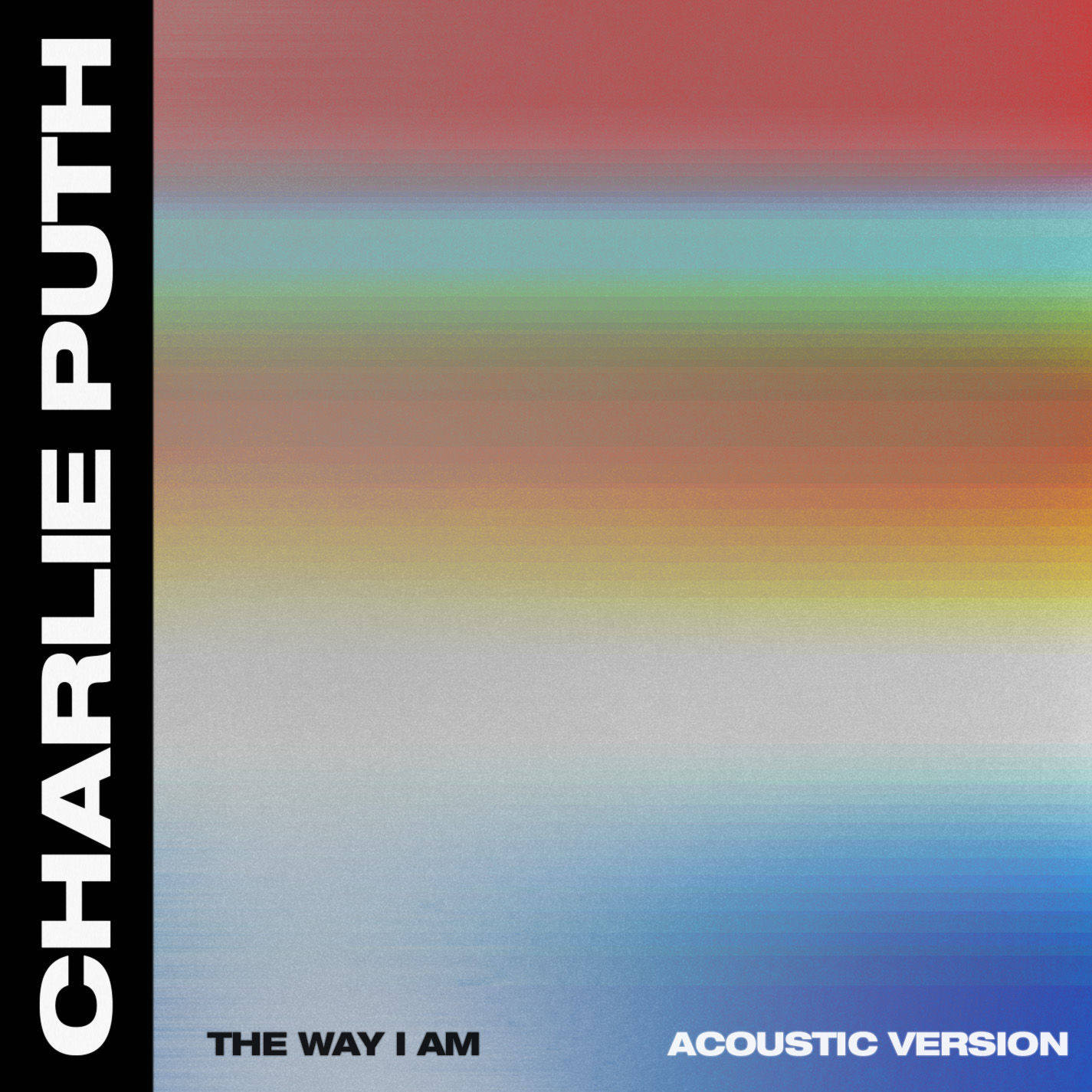 Charlie Puth – The Way I Am (Acoustic)【44.1kHz／16bit】西班牙区-OppsUpro音乐帝国