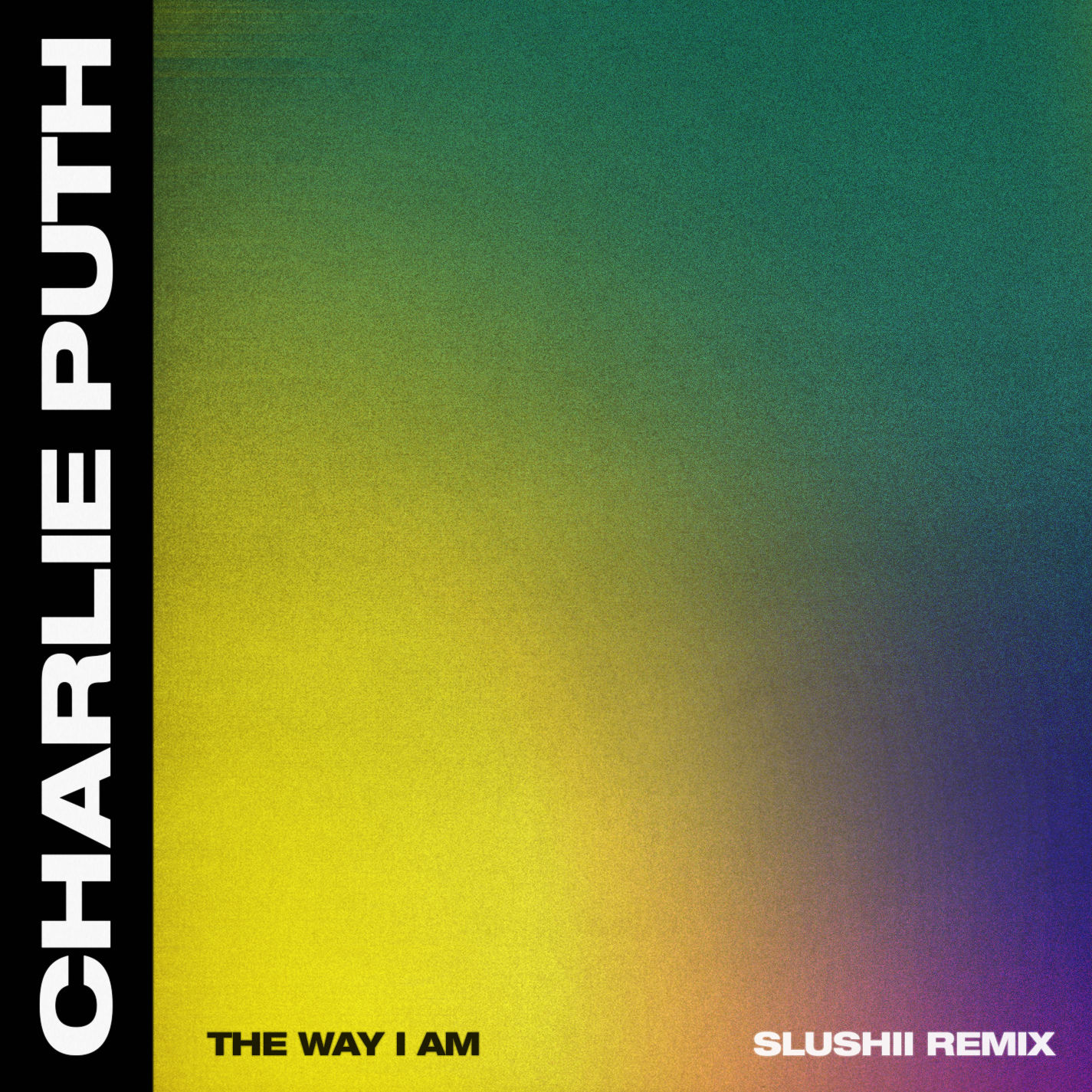 Charlie Puth – The Way I Am (Slushii Remix)【44.1kHz／16bit】西班牙区-OppsUpro音乐帝国