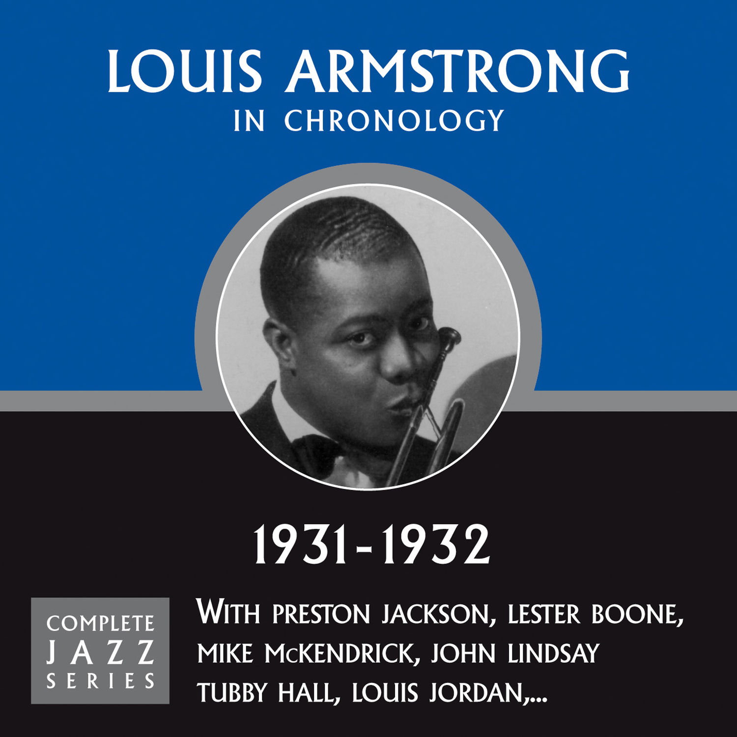 Louis Armstrong – Complete Jazz Series 1931 – 1932【44.1kHz／16bit】英国区-OppsUpro音乐帝国