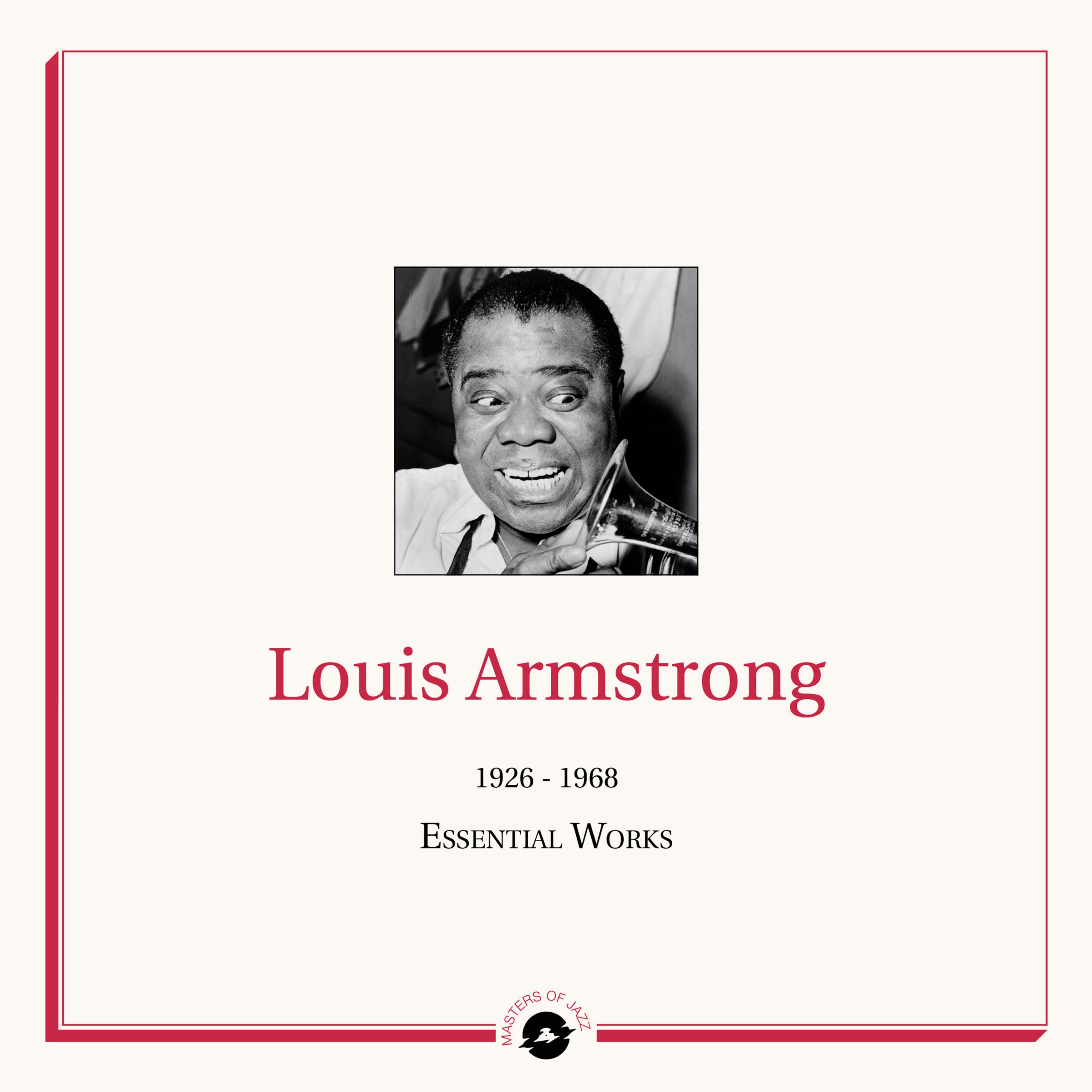 Louis Armstrong – Masters of Jazz Presents Louis Armstrong (1926 – 1928 Essential Works)【44.1kHz／16bit】英国区-OppsUpro音乐帝国