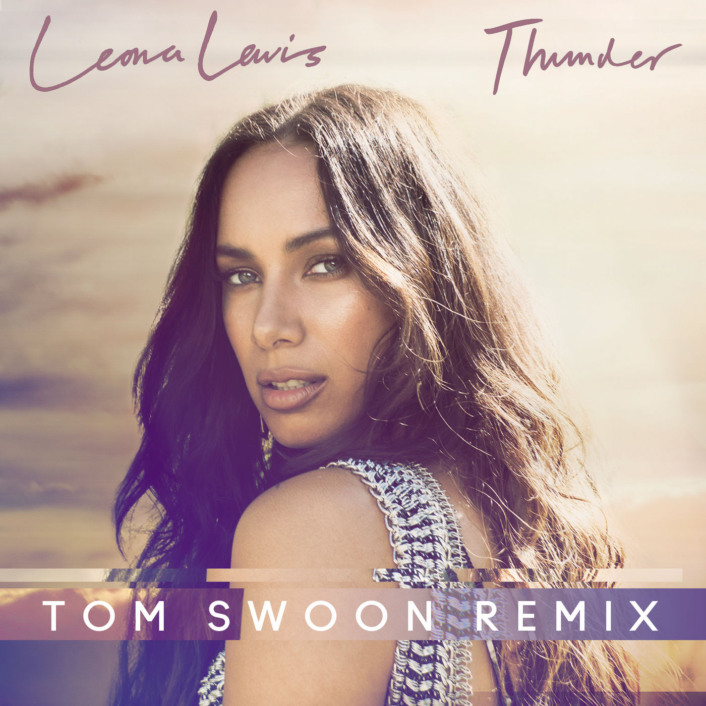 Leona Lewis – Thunder (Tom Swoon Remix)【44.1kHz／16bit】加拿大区-OppsUpro音乐帝国