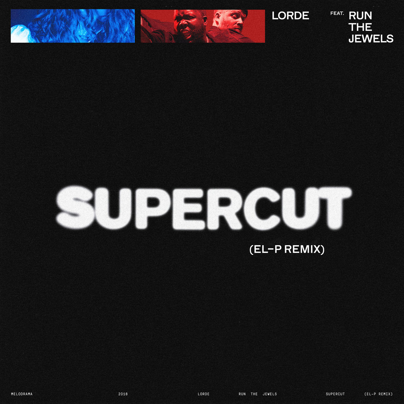 Lorde – Supercut (El-P Remix)【44.1kHz／16bit】澳大利亚区-OppsUpro音乐帝国