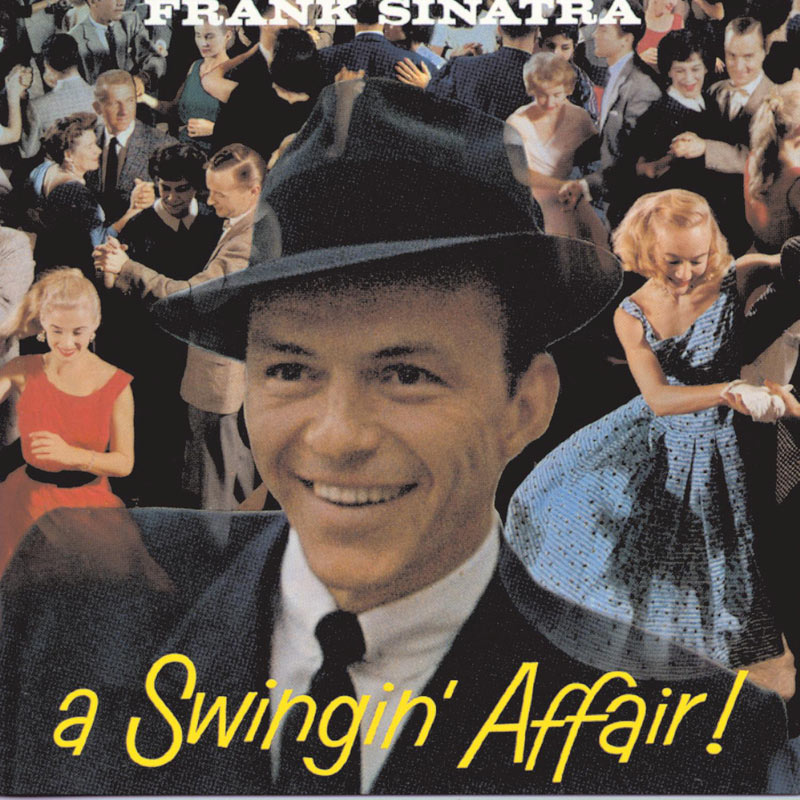 Frank Sinatra – A Swingin＇ Affair! (Remastered ／ Expanded Edition)【44.1kHz／16bit】法国区-OppsUpro音乐帝国