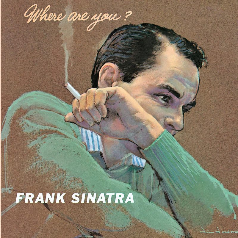 Frank Sinatra – Where Are You？ (Remastered ／ Expanded Edition)【44.1kHz／16bit】法国区-OppsUpro音乐帝国