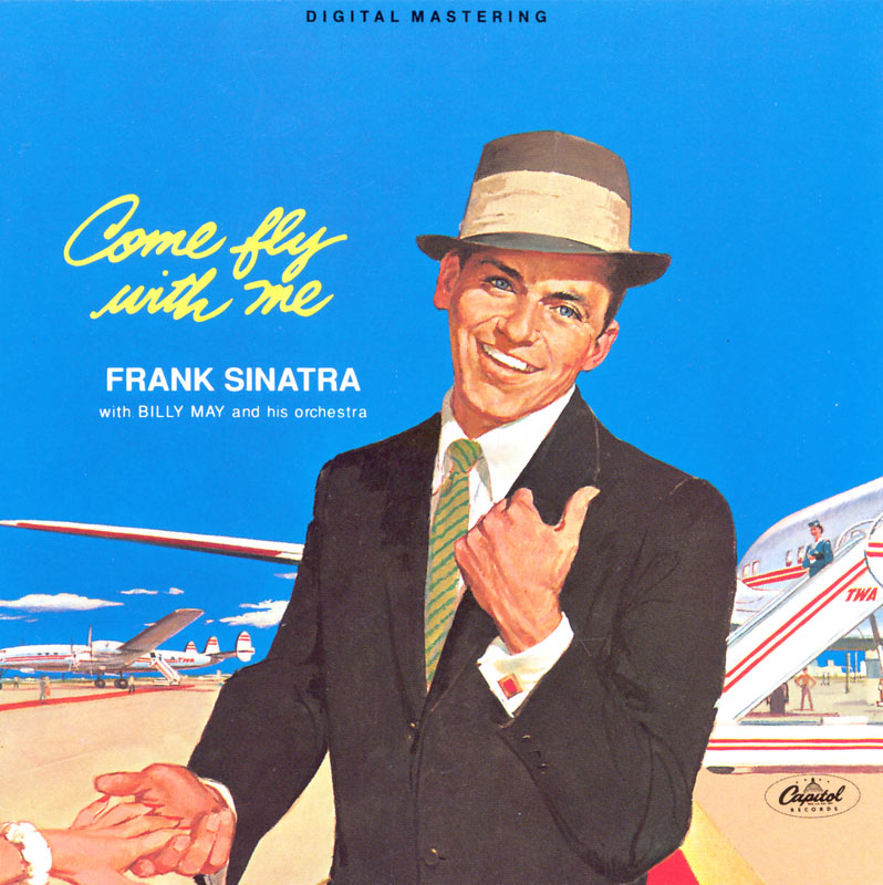 Frank Sinatra – Come Fly With Me (Expanded Edition)【44.1kHz／16bit】法国区-OppsUpro音乐帝国